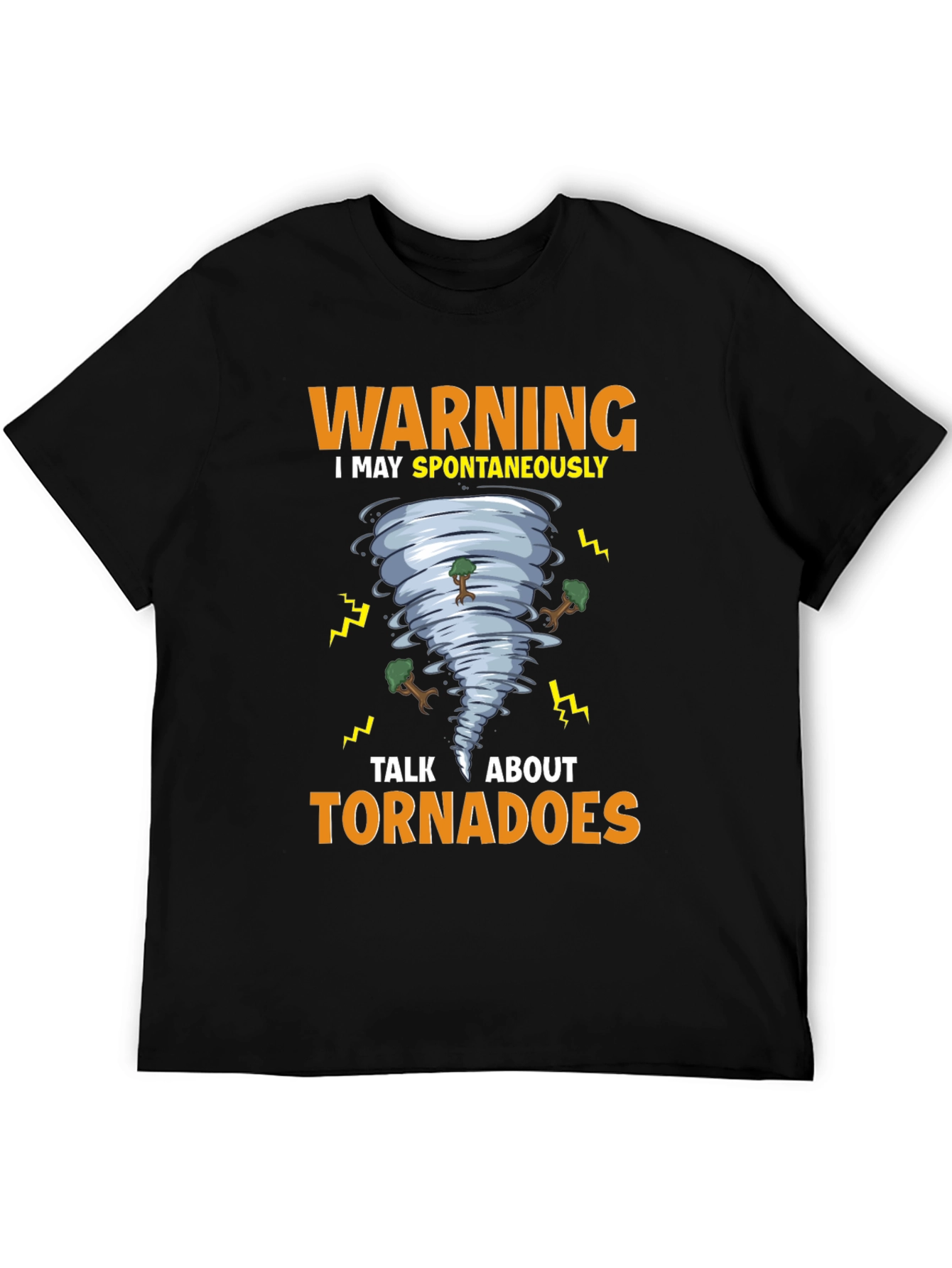 Warning Tornadoes T-Shirt - Weather Humor Tee