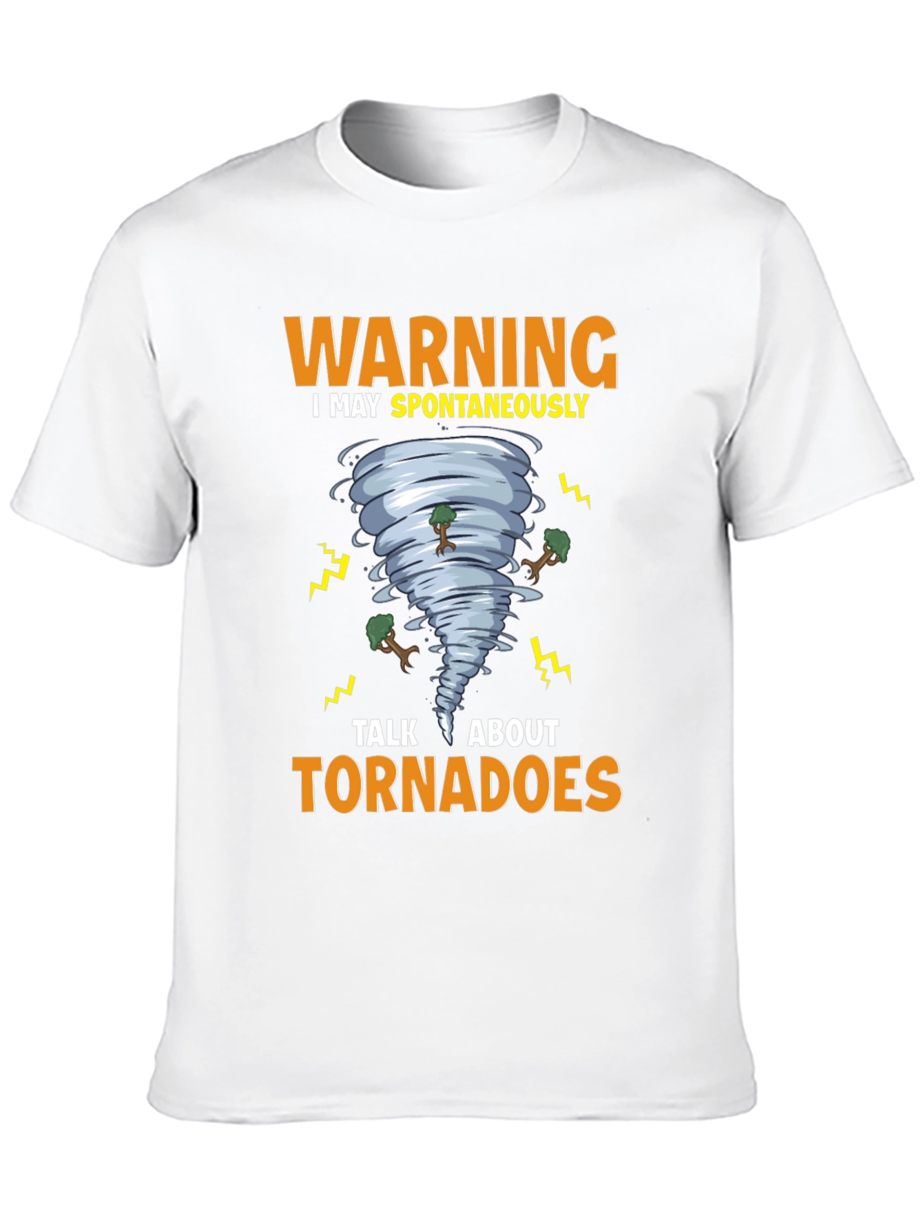 Warning Tornadoes T-Shirt - Weather Humor Tee