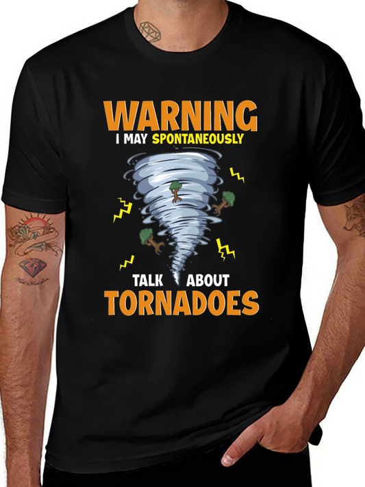 Warning Tornadoes T-Shirt - Weather Humor Tee