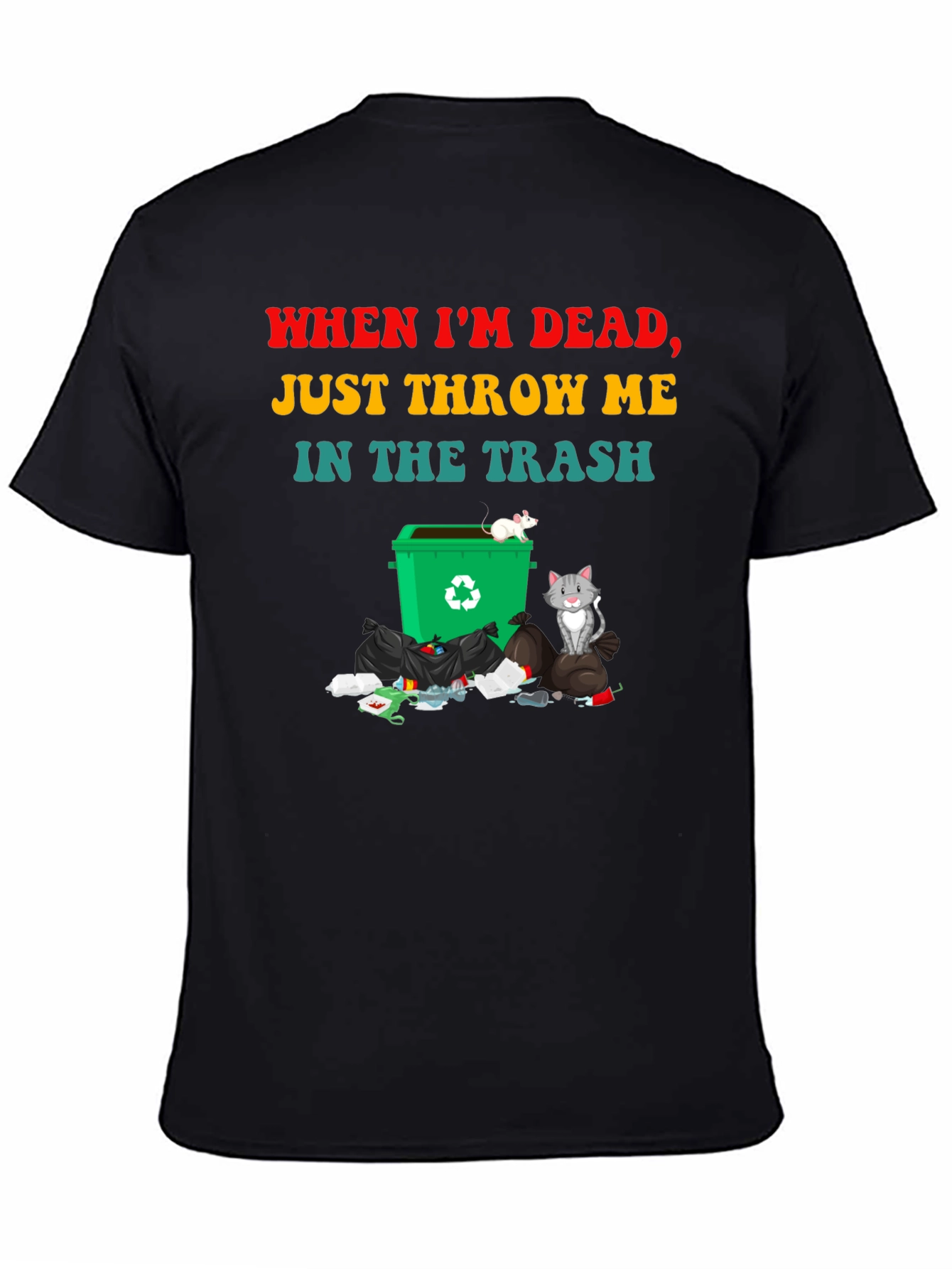 Humorous Throw Me in the Trash Graphic Tee