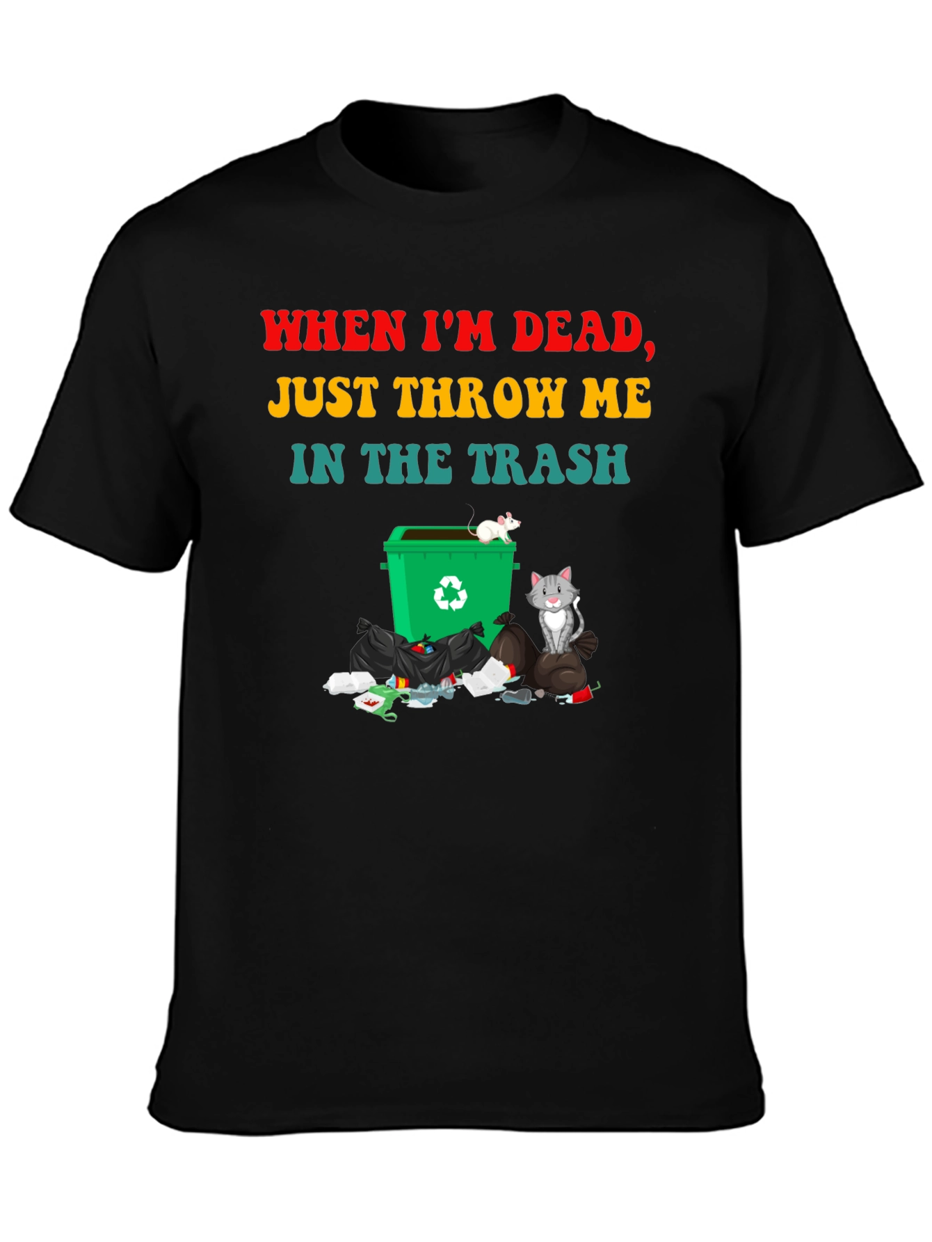 Humorous Throw Me in the Trash Graphic Tee