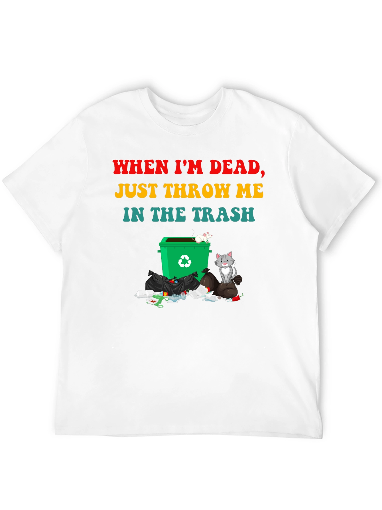 Humorous Throw Me in the Trash Graphic Tee