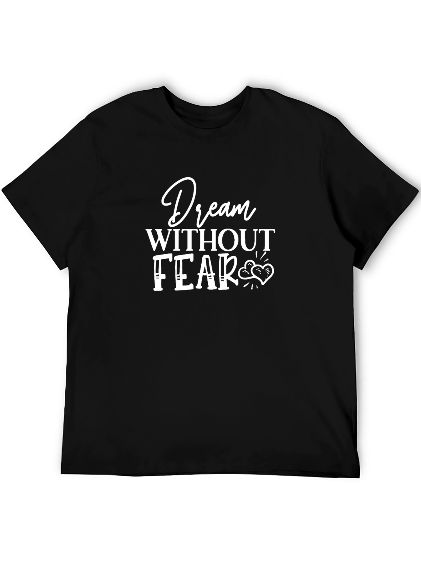 Dream Without Fear Black Graphic Tee
