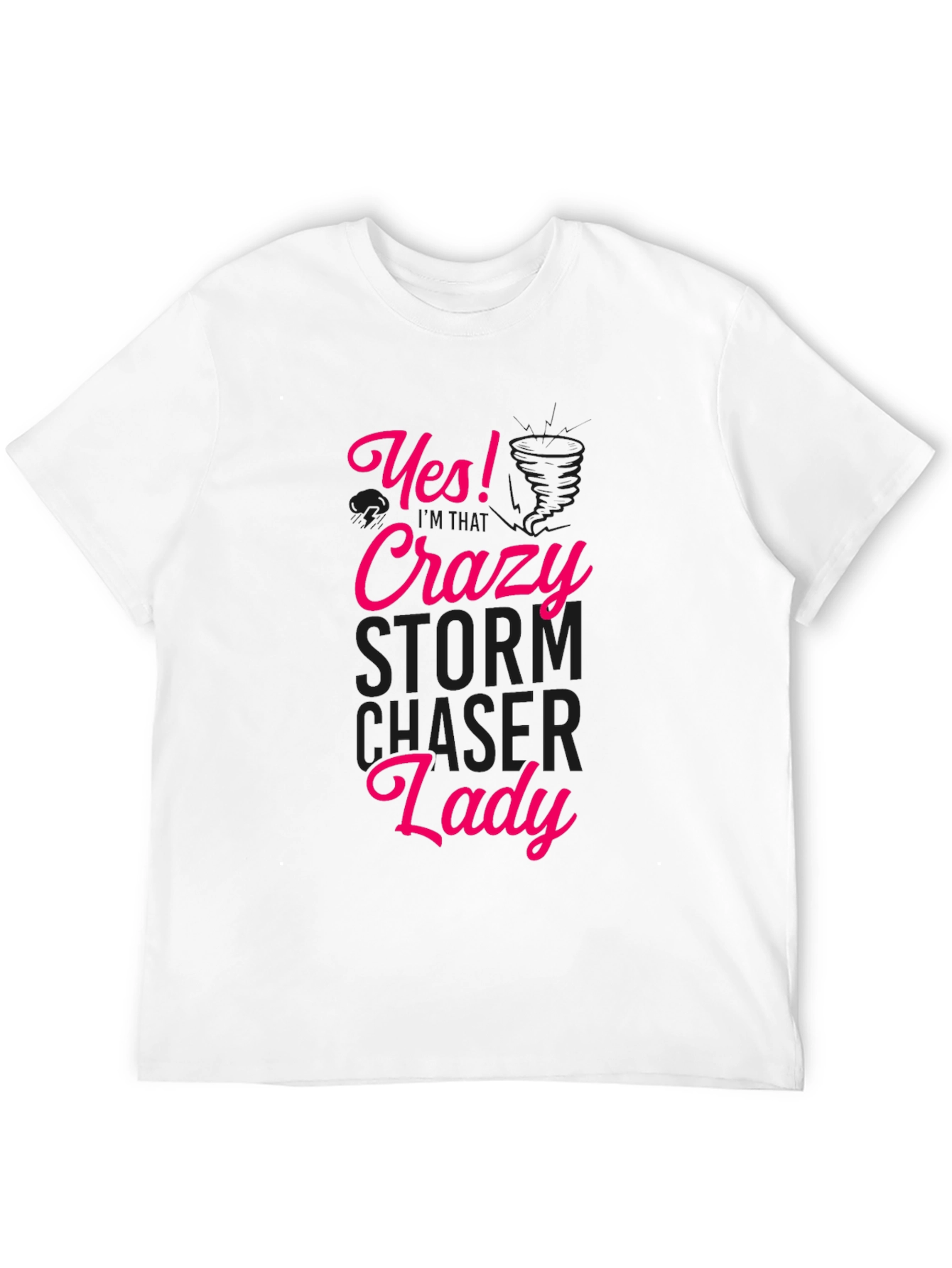 Crazy Storm Chaser Lady Graphic Tee
