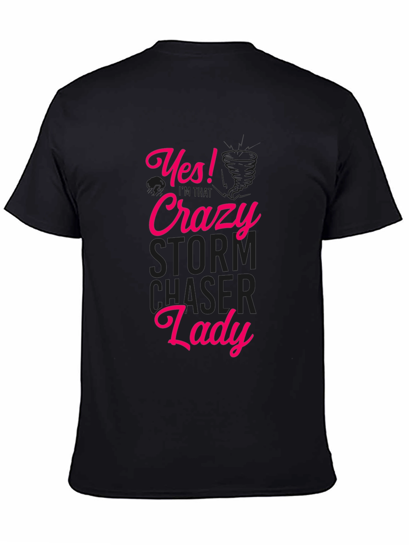 Crazy Storm Chaser Lady Graphic Tee