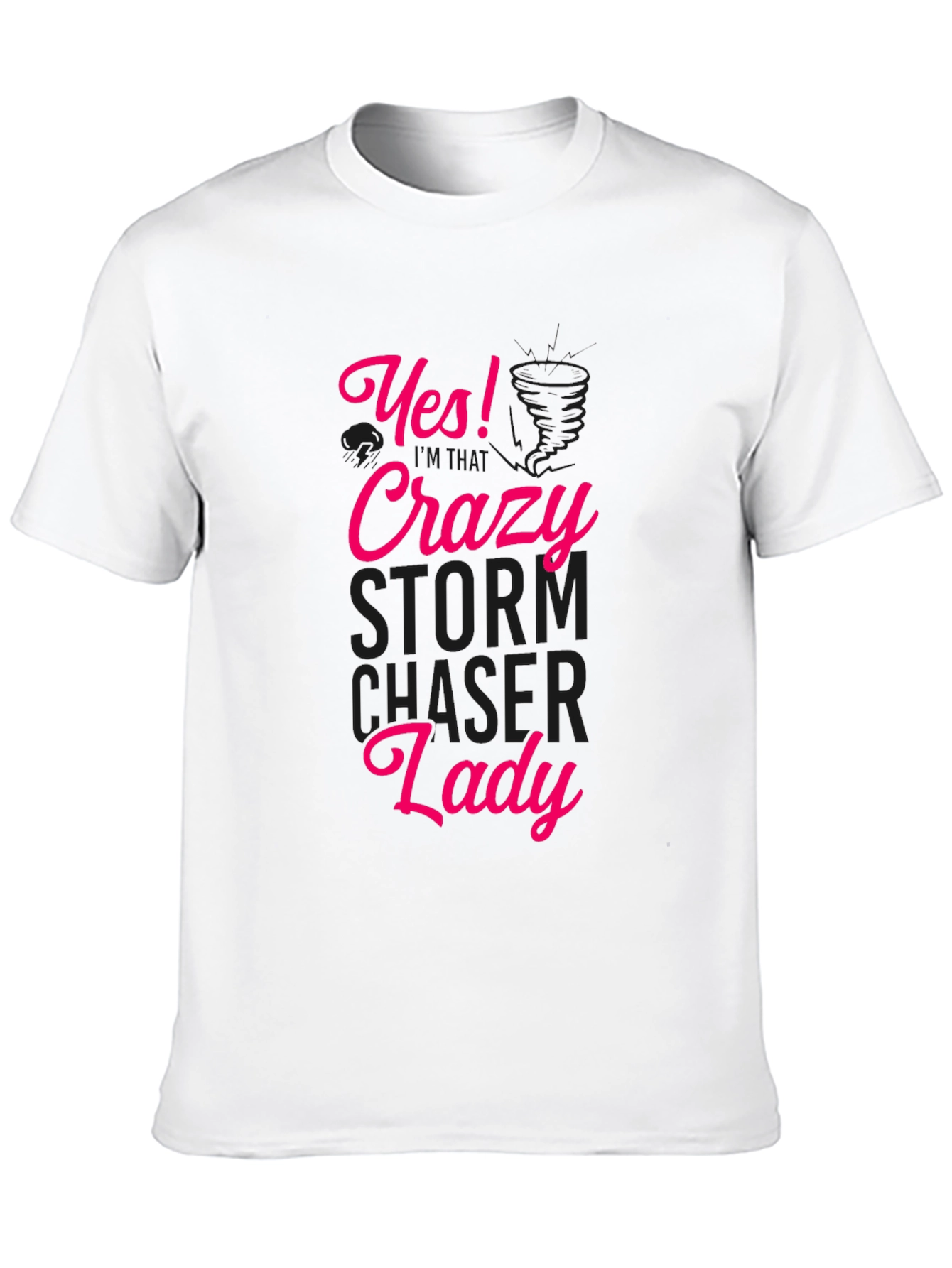 Crazy Storm Chaser Lady Graphic Tee