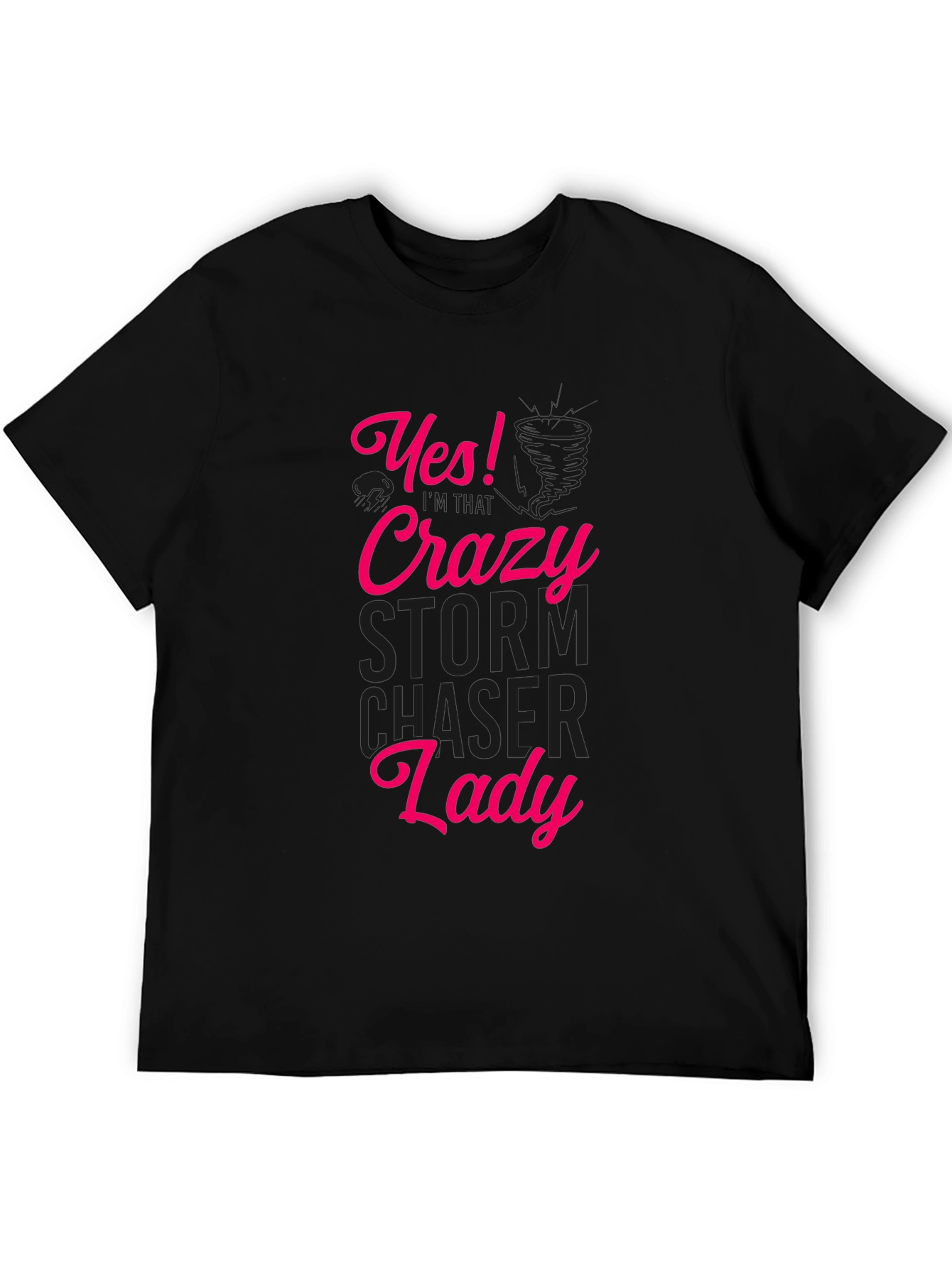 Crazy Storm Chaser Lady Graphic Tee
