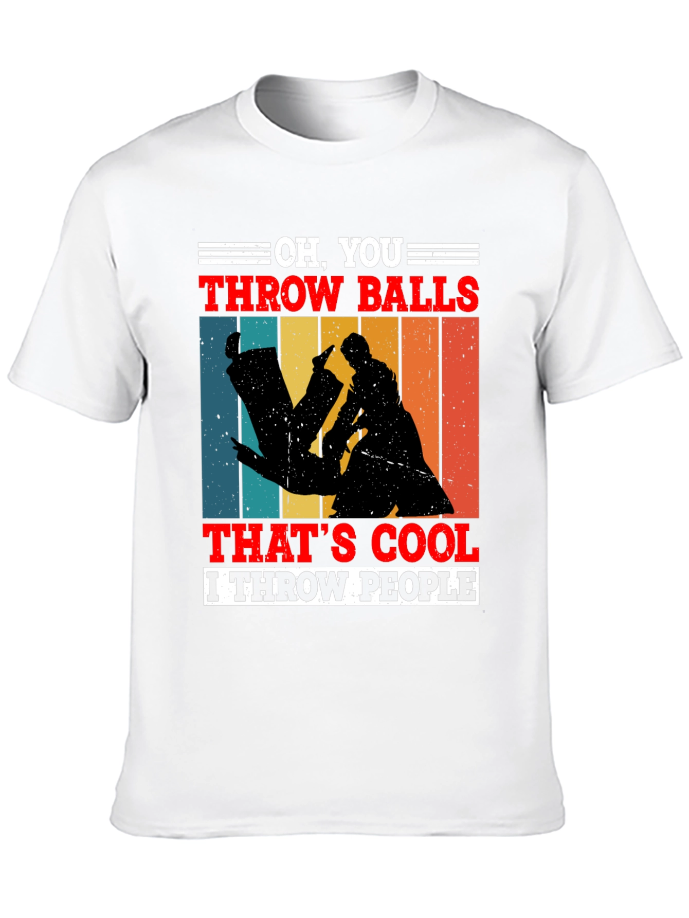 Oh You Throw Balls T-Shirt