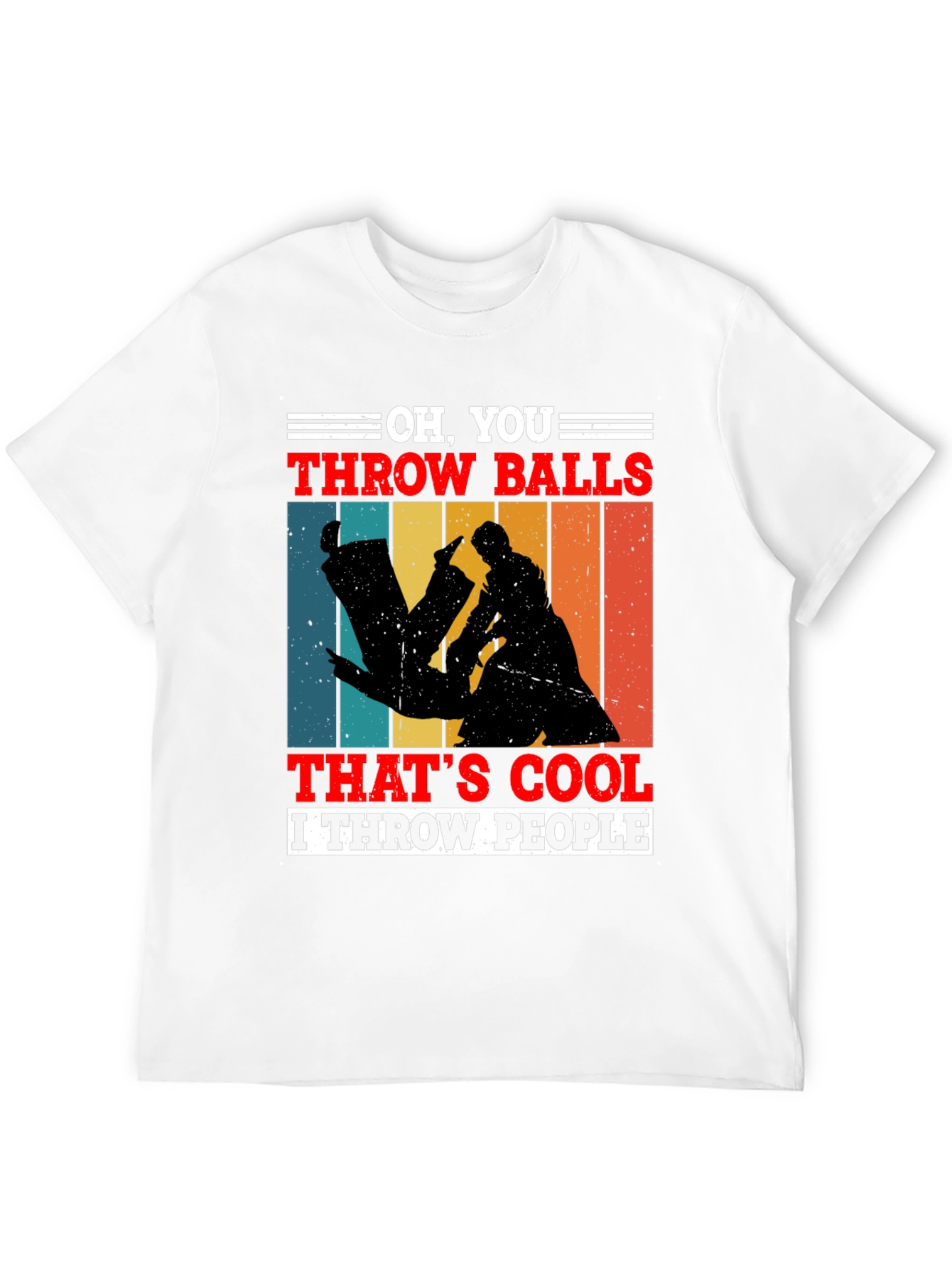 Oh You Throw Balls T-Shirt