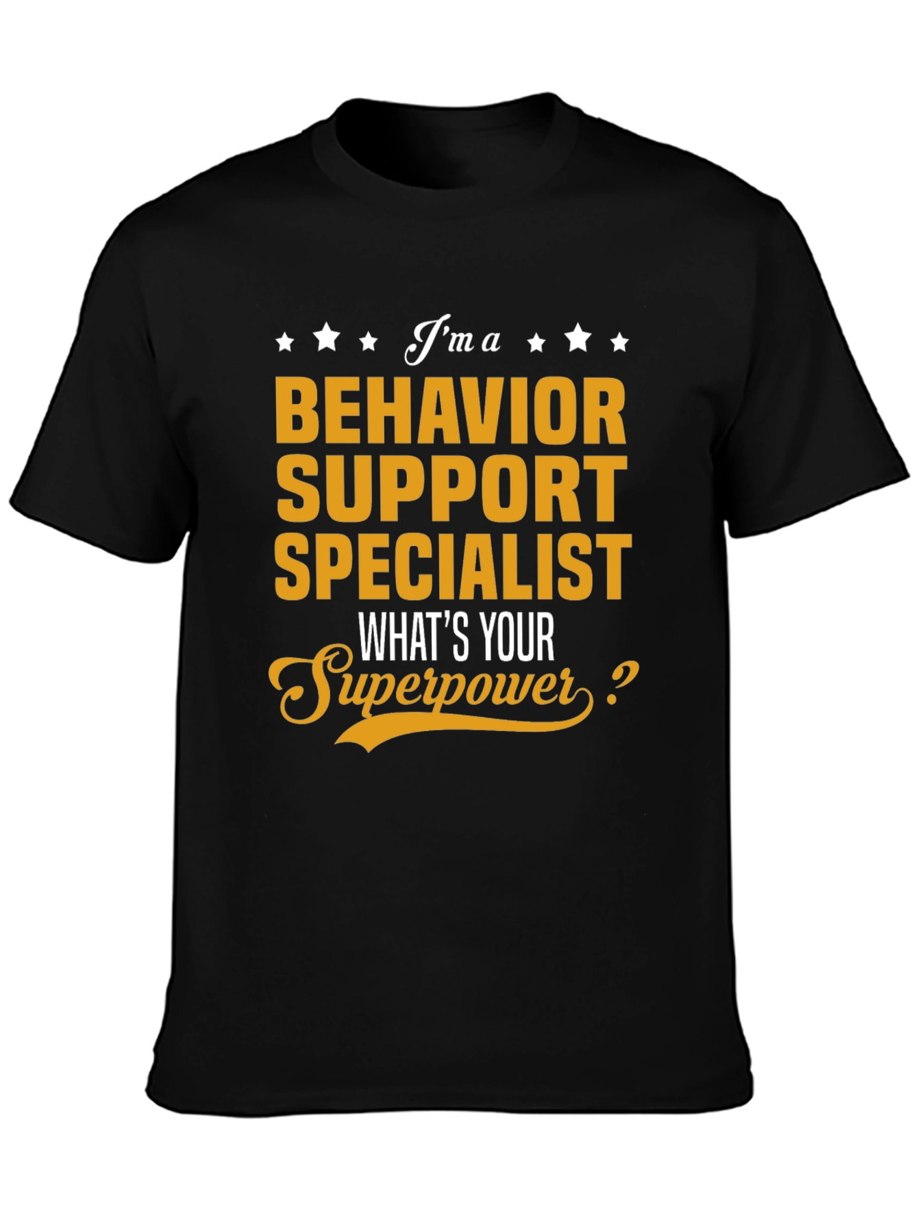 Behavior Support Specialist T-Shirt