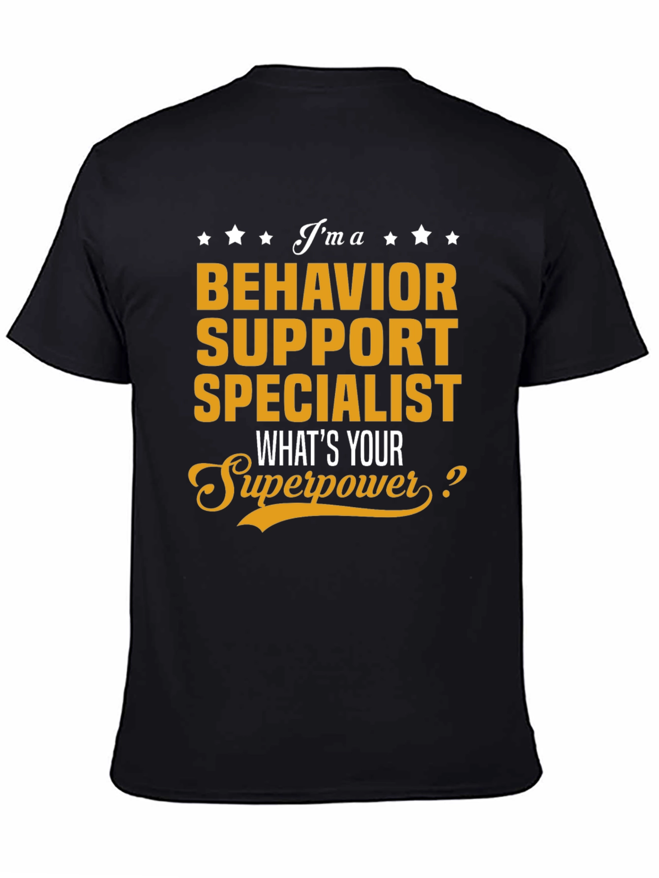 Behavior Support Specialist T-Shirt