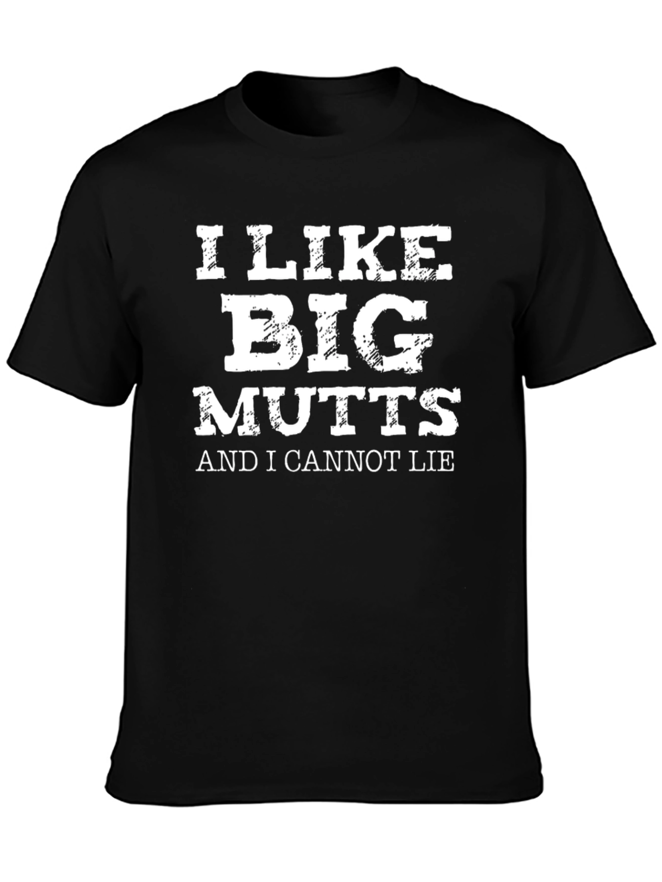 I Like Big Mutts Funny Graphic T-Shirt