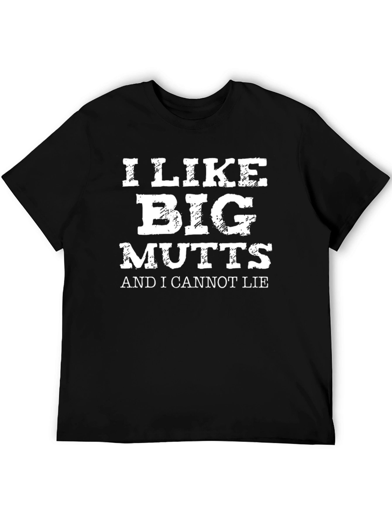 I Like Big Mutts Funny Graphic T-Shirt