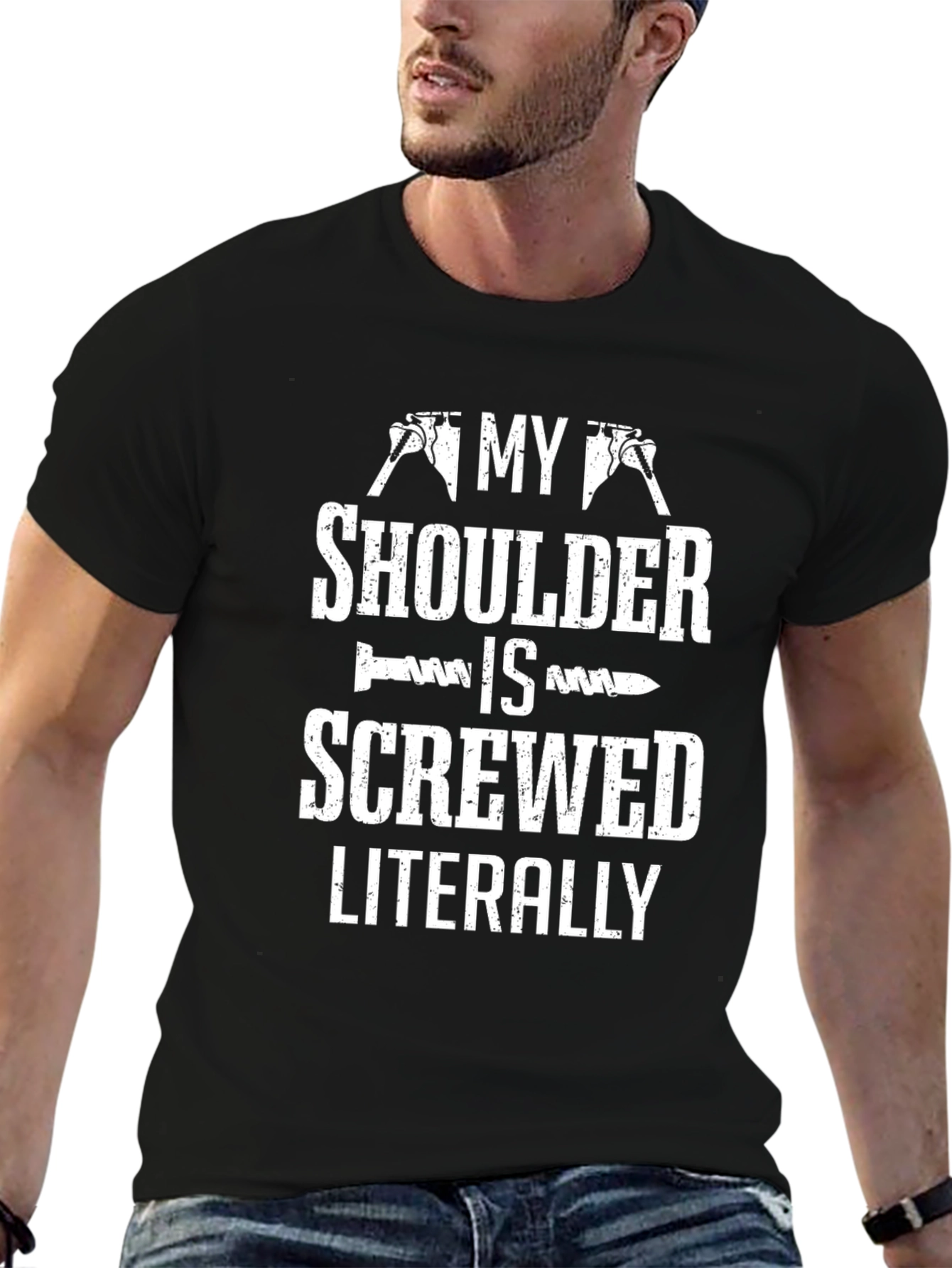 My Shoulder Is Screwed Literally Funny T-Shirt