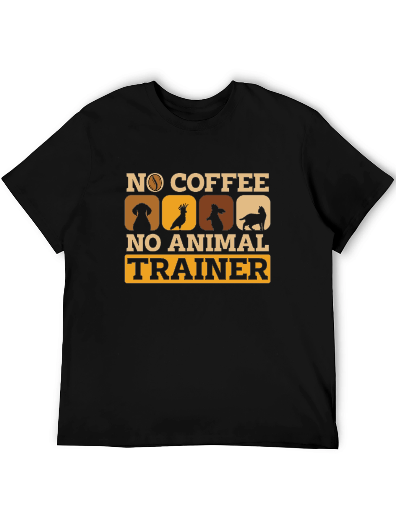 No Coffee No Animal Trainer T-Shirt
