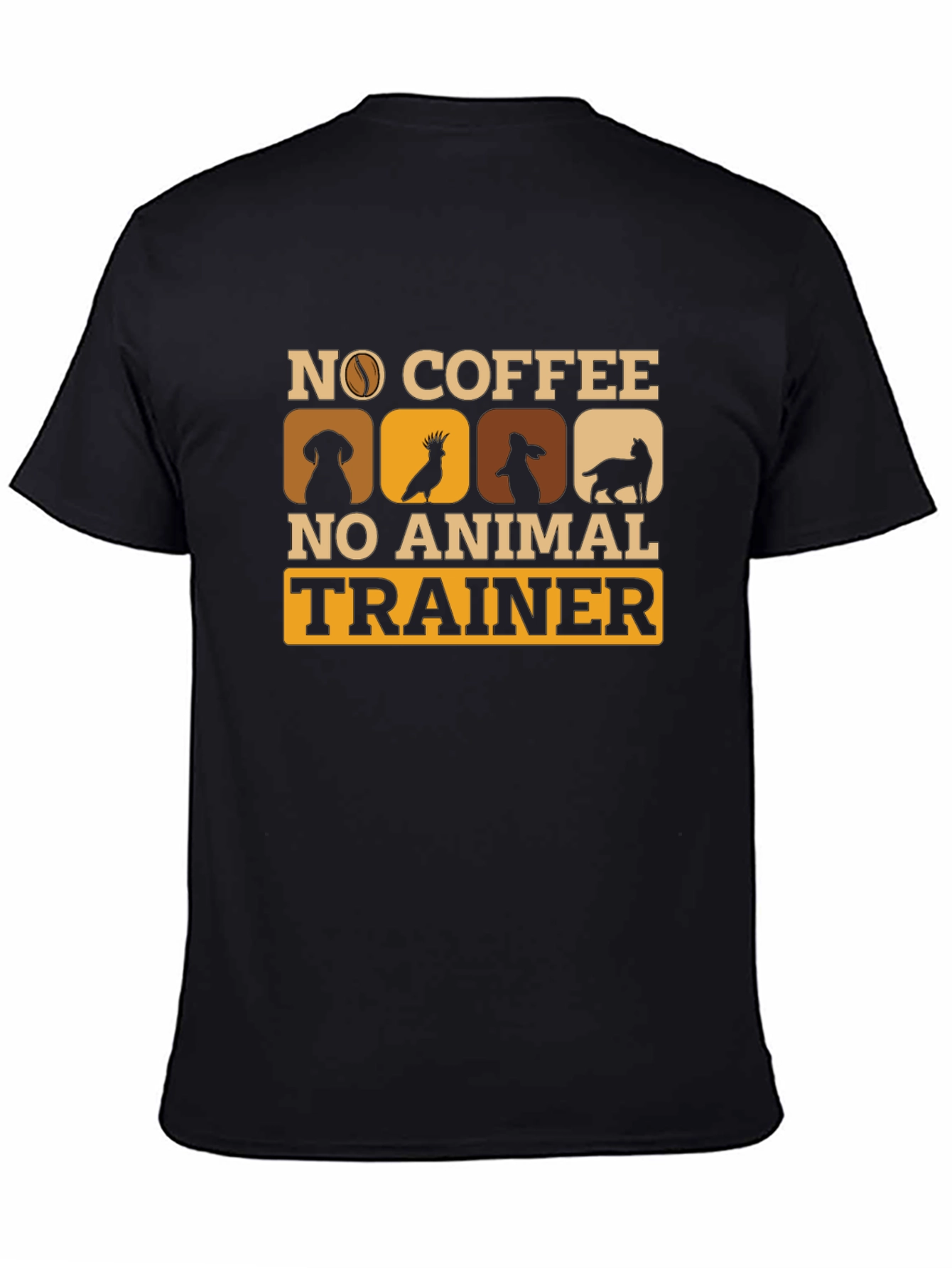 No Coffee No Animal Trainer T-Shirt