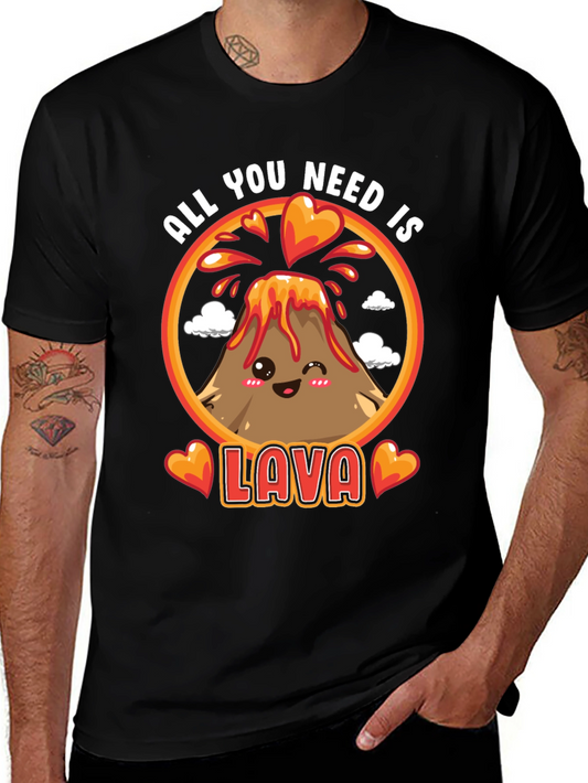All You Need is Lava Graphic T-Shirt