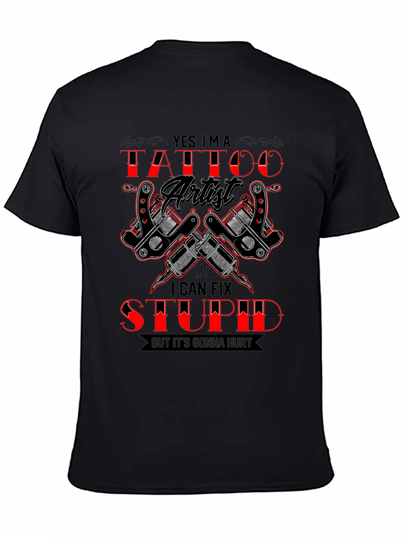 Tattoo Artist Humor Graphic Tee
