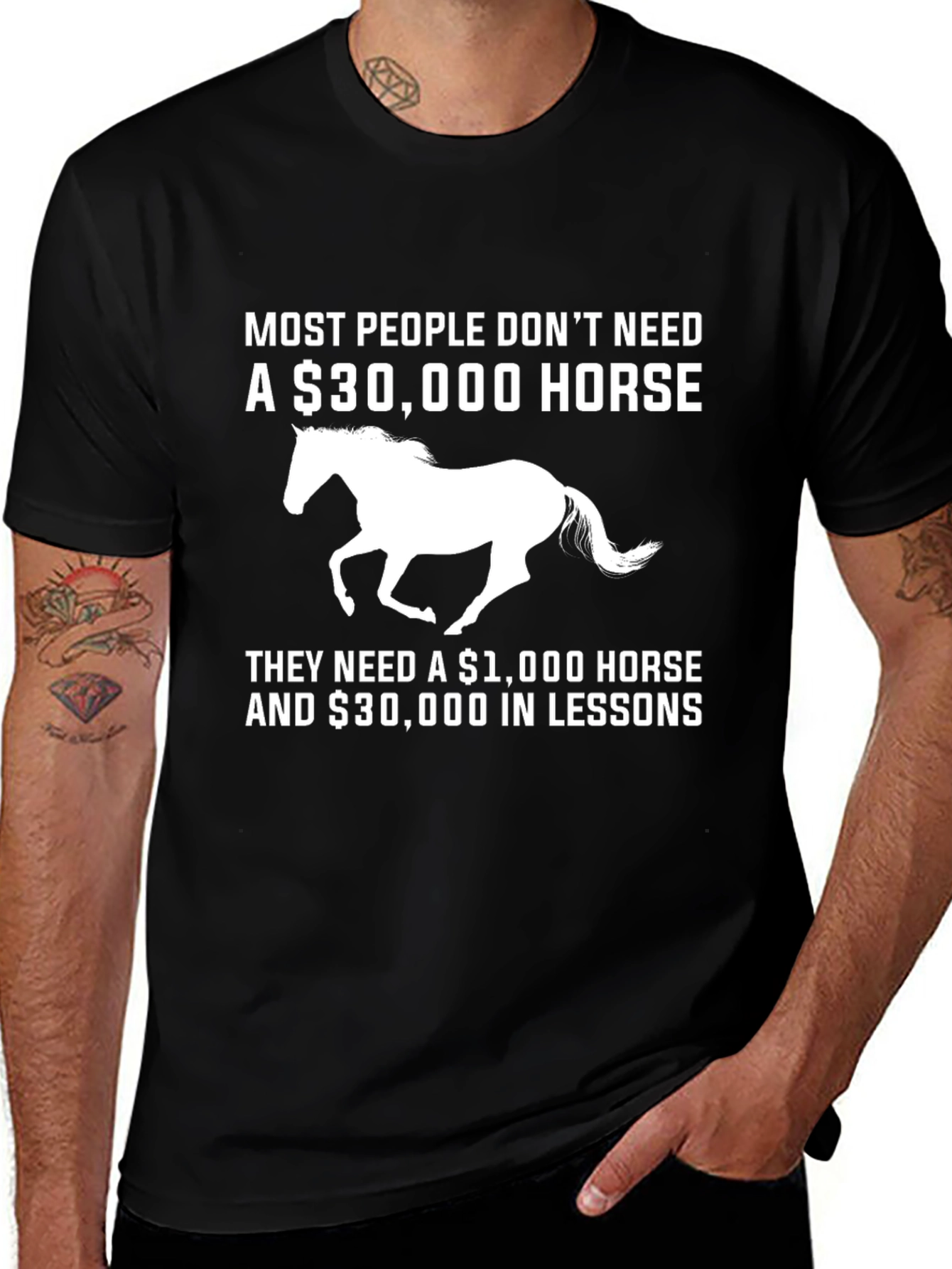 Horse Lover T-Shirt: $30000 Horse vs Lessons