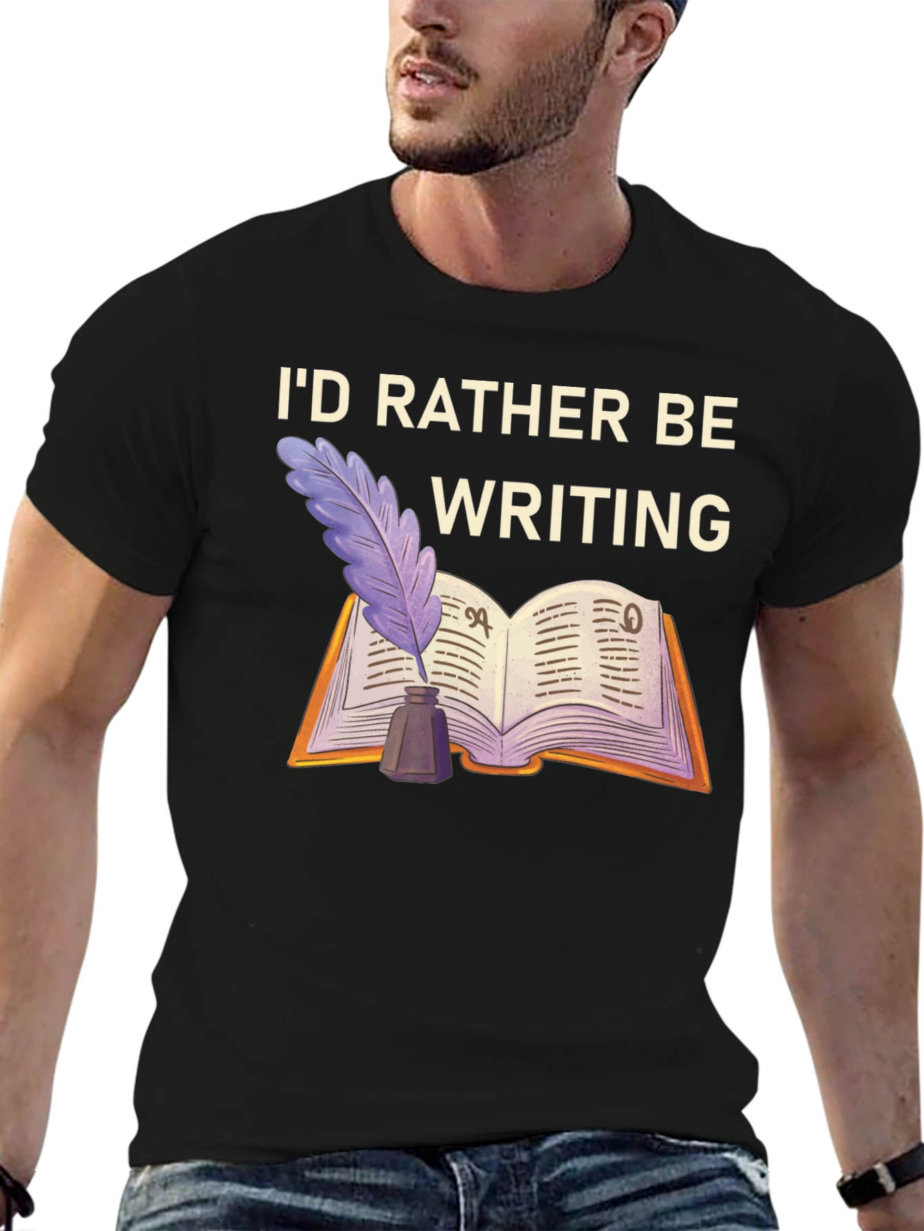 Writers T-Shirt: Id Rather Be Writing