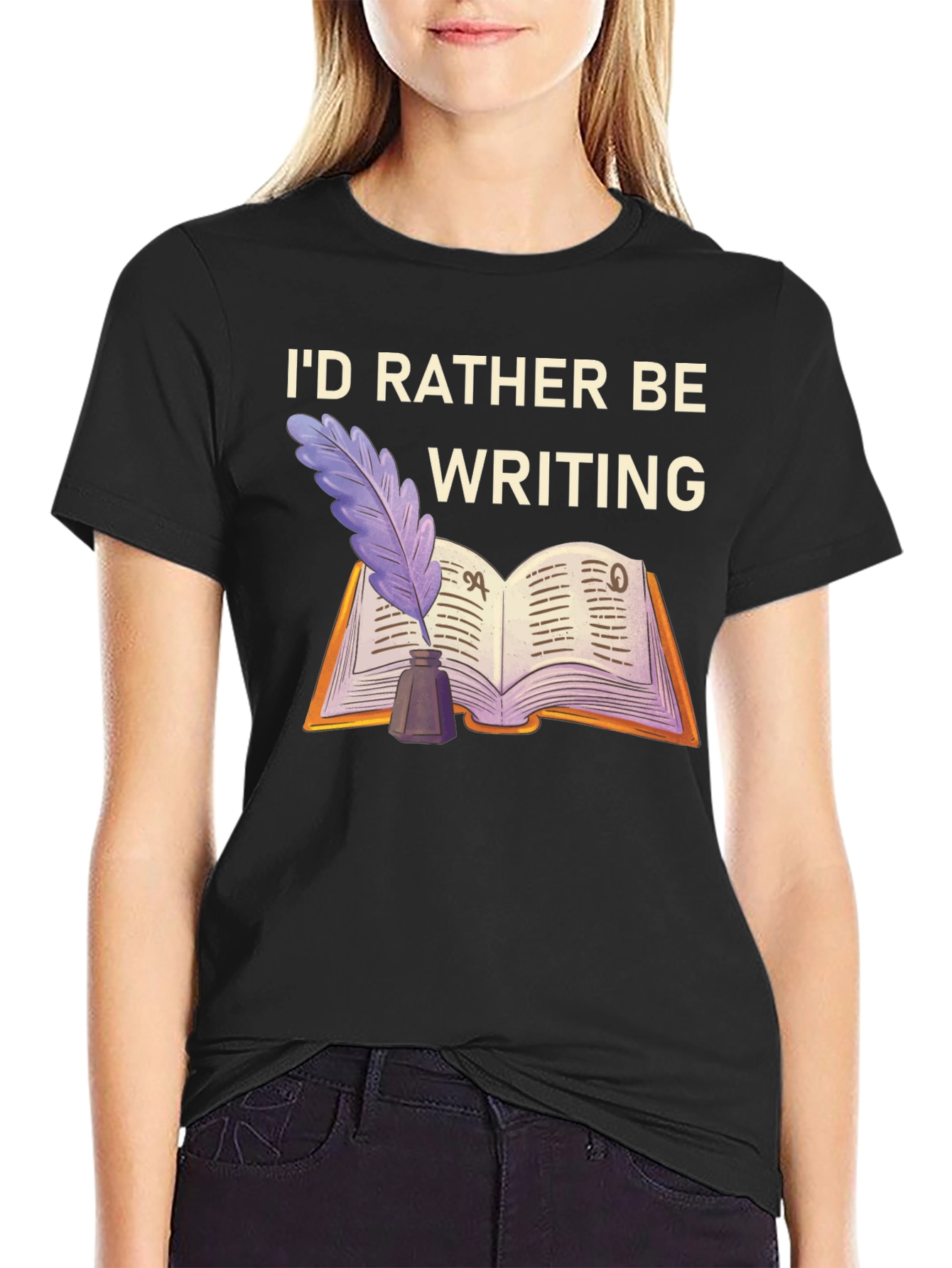 Writers T-Shirt: Id Rather Be Writing