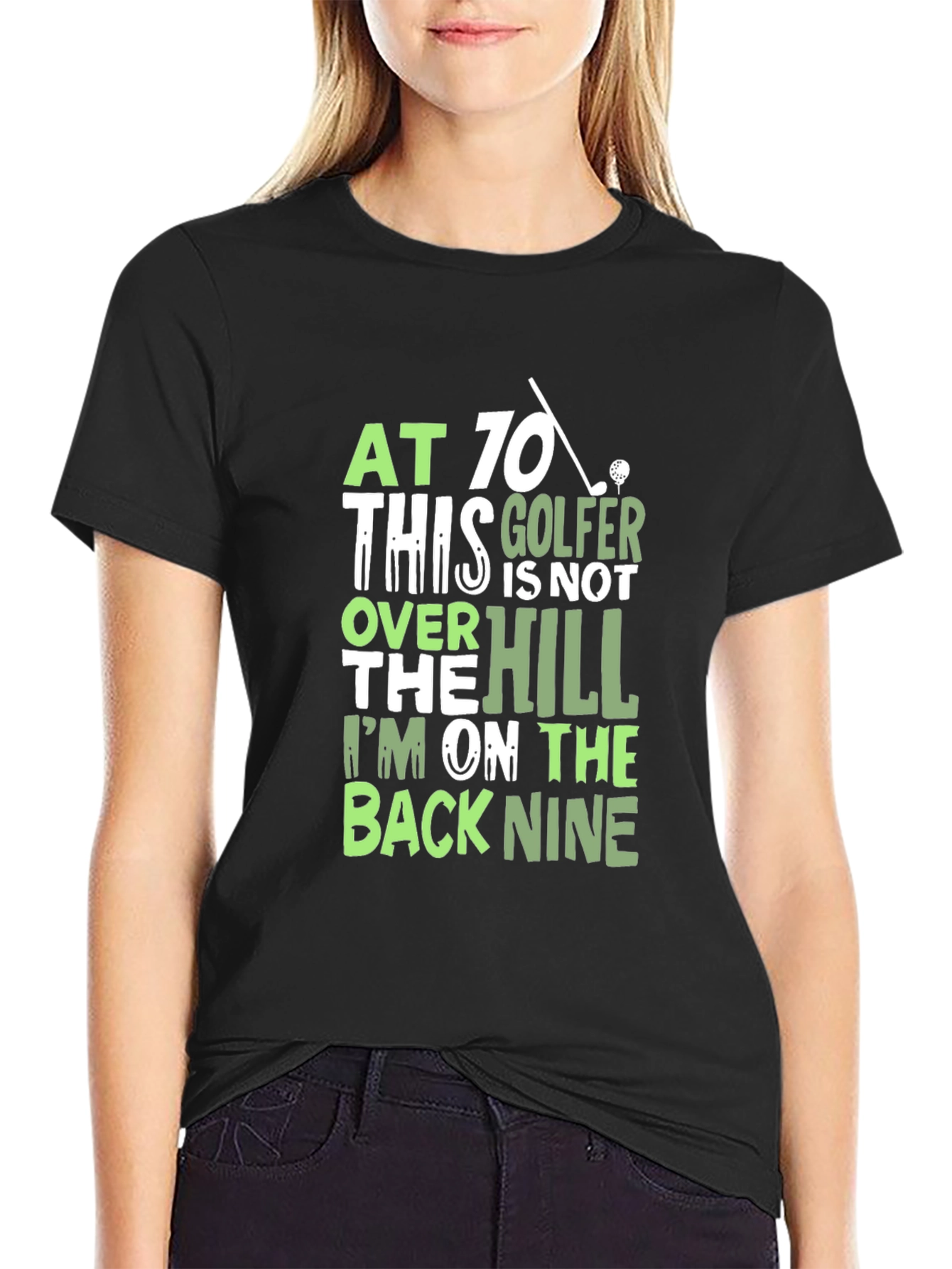 Funny Golf T-Shirt - At 70 This Golfer