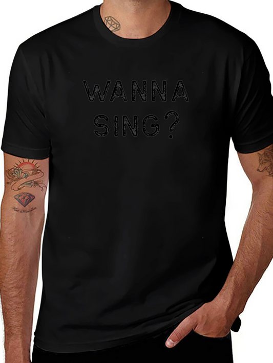 Wanna Sing? Black Graphic Print T-Shirt