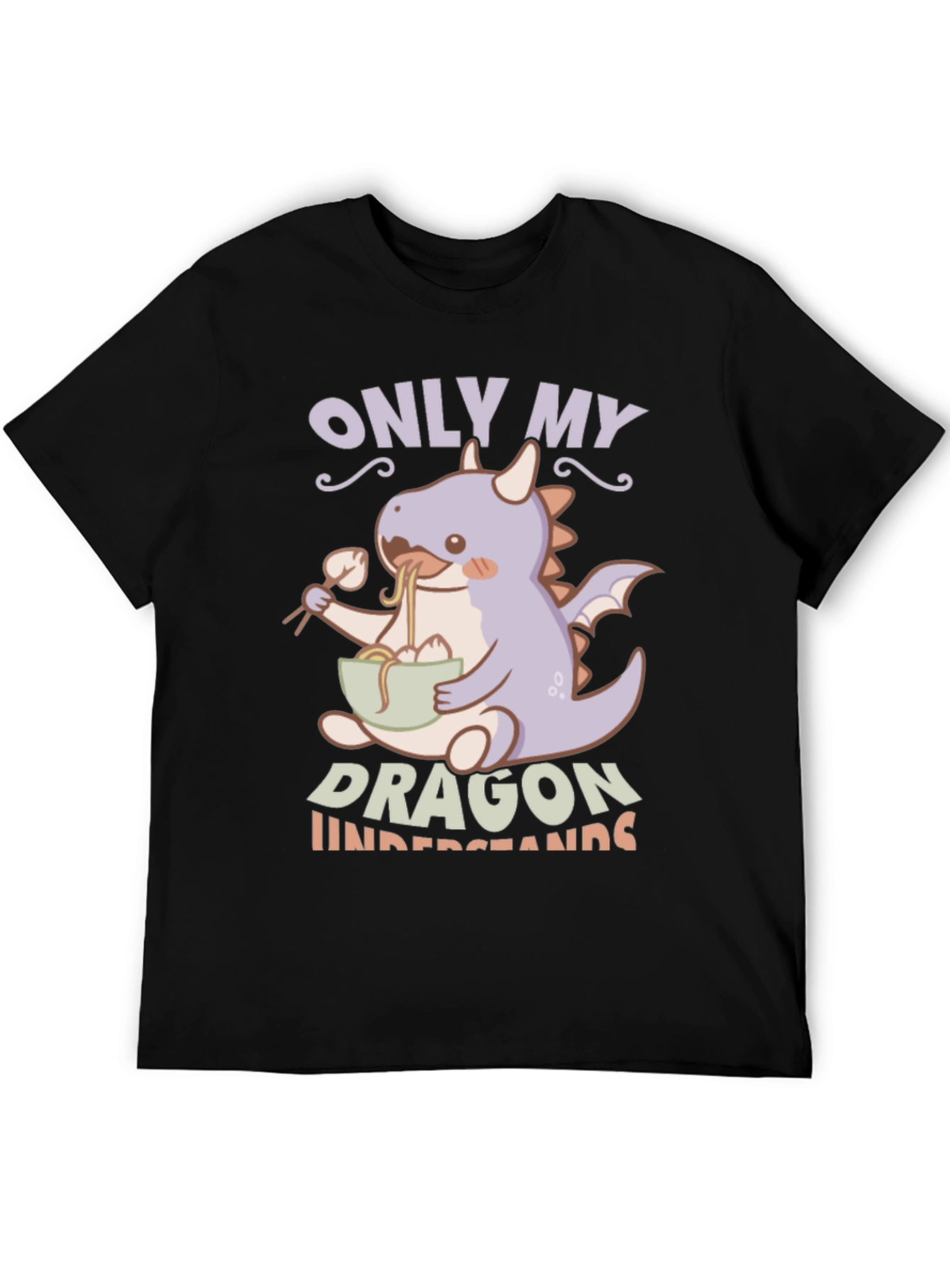Only My Dragon Understands T-Shirt
