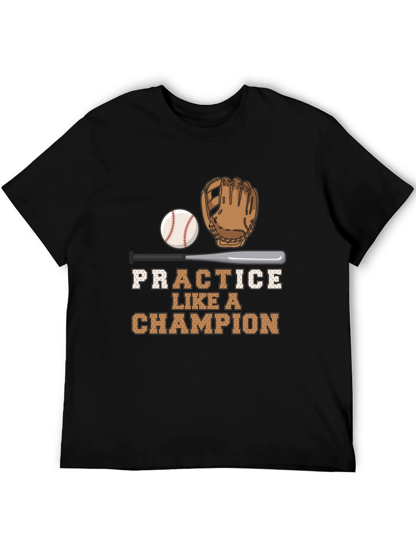 Practice Like A Champion Baseball Graphic Tee