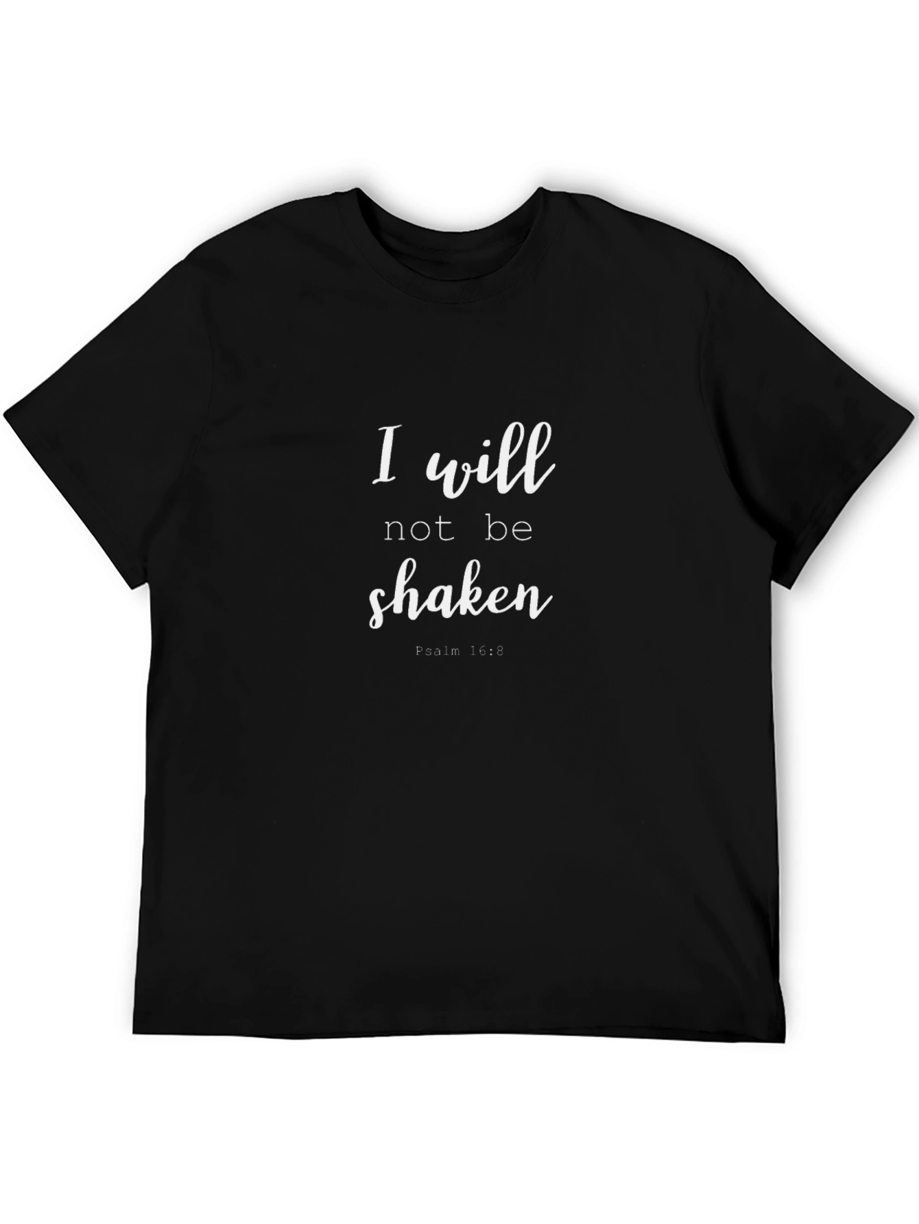 I Will Not Be Shaken T-Shirt | Black