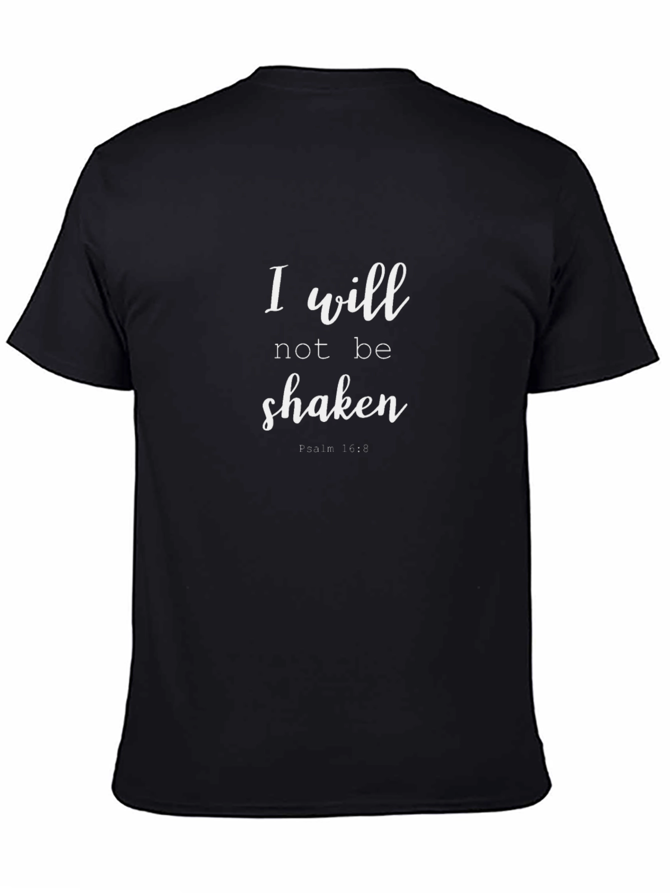 I Will Not Be Shaken T-Shirt | Black