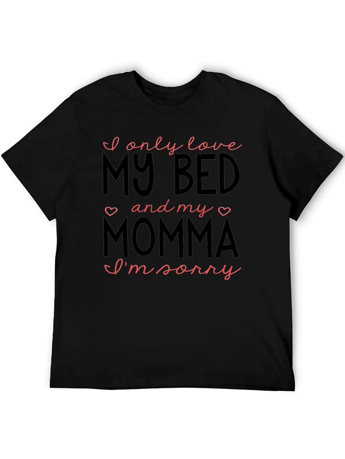 I Love My Bed & Momma Graphic Tee