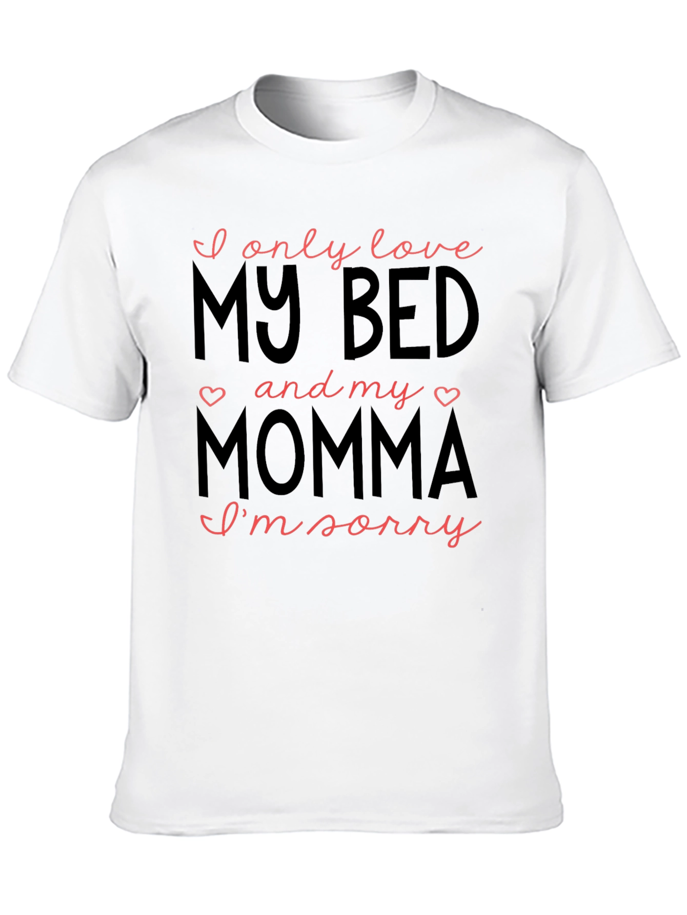 I Love My Bed & Momma Graphic Tee