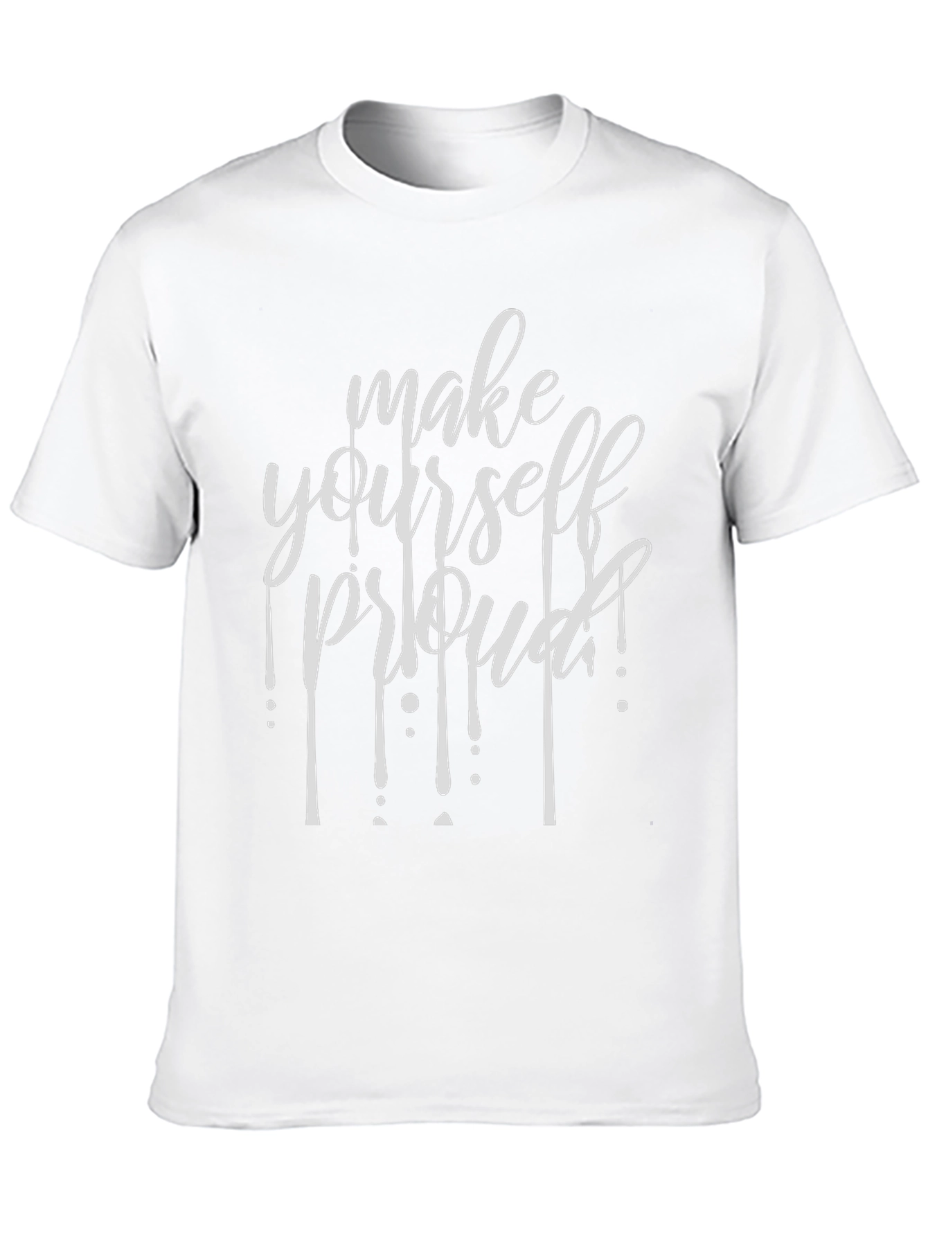 Motivational Graphic Tee - Make Yourself Proud T-Shirt