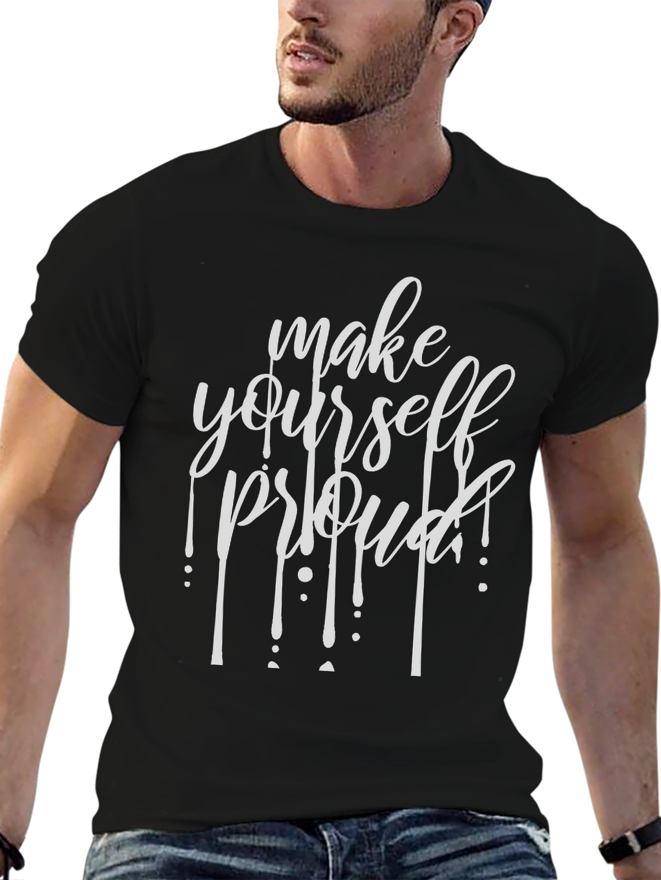 Motivational Graphic Tee - Make Yourself Proud T-Shirt