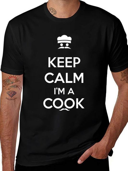 Keep Calm Im a Cook T-Shirt