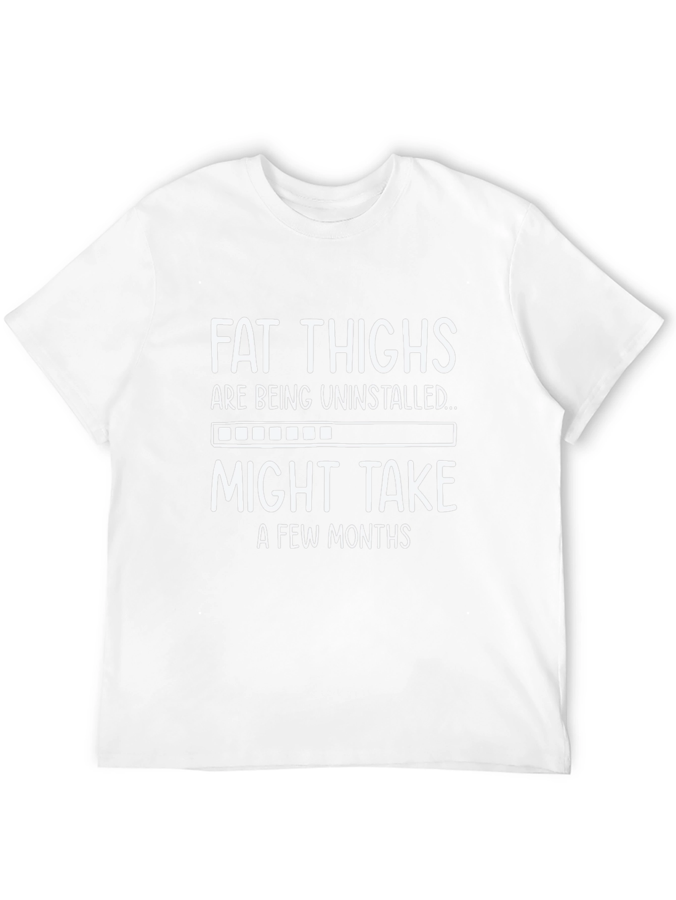 Fat Thighs Uninstalling Graphic Tee