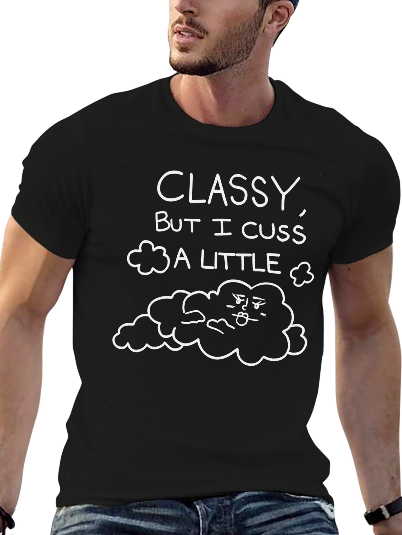Classy But I Cuss A Little Graphic T-Shirt