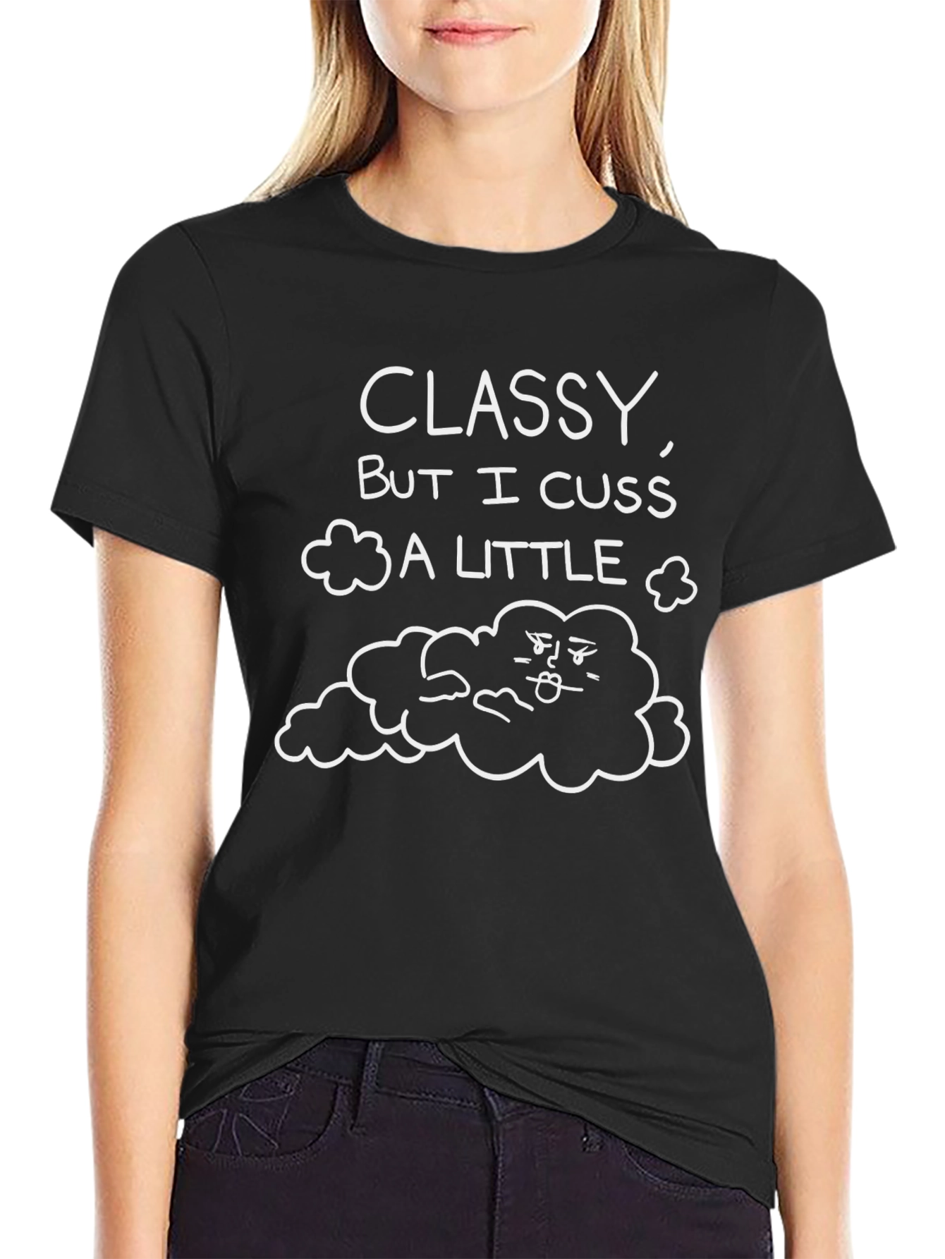 Classy But I Cuss A Little Graphic T-Shirt