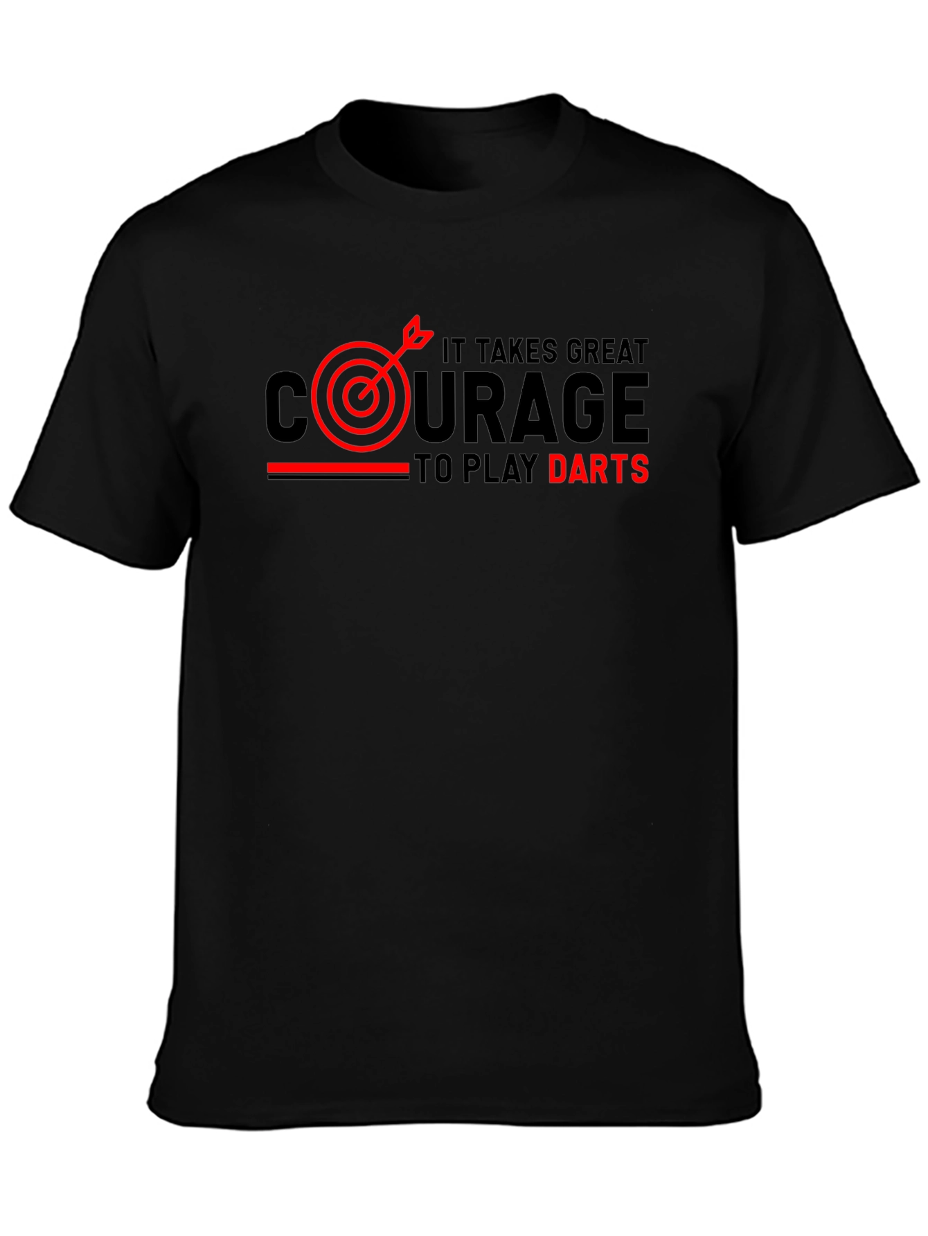 Courage to Play Darts Graphic Tee