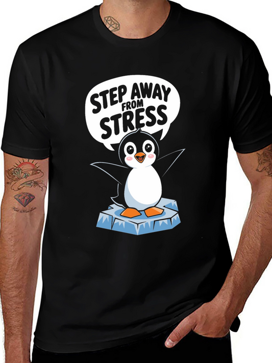 Step Away From Stress Penguin T-Shirt
