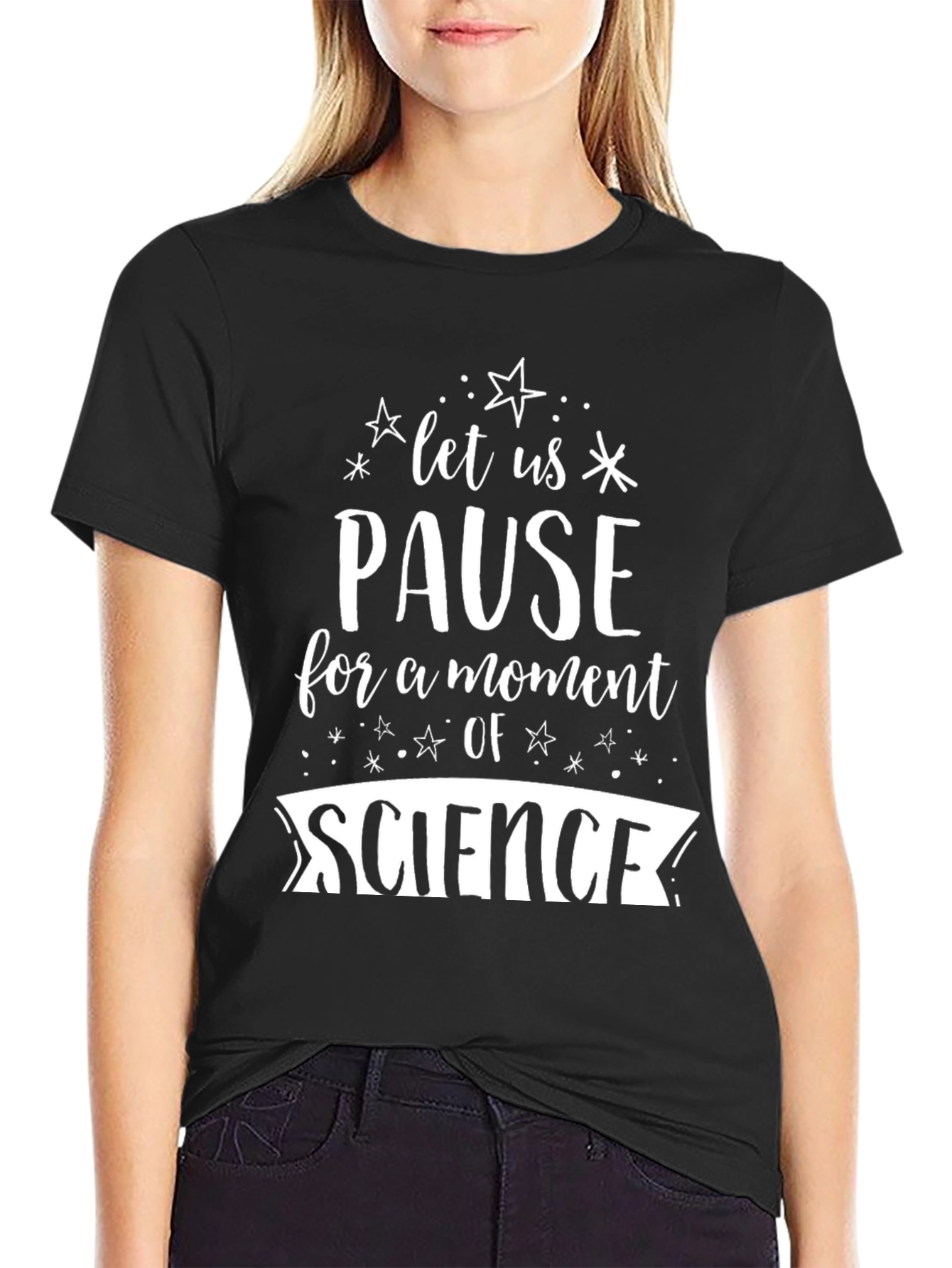 Pause for Science Novelty Graphic T-Shirt