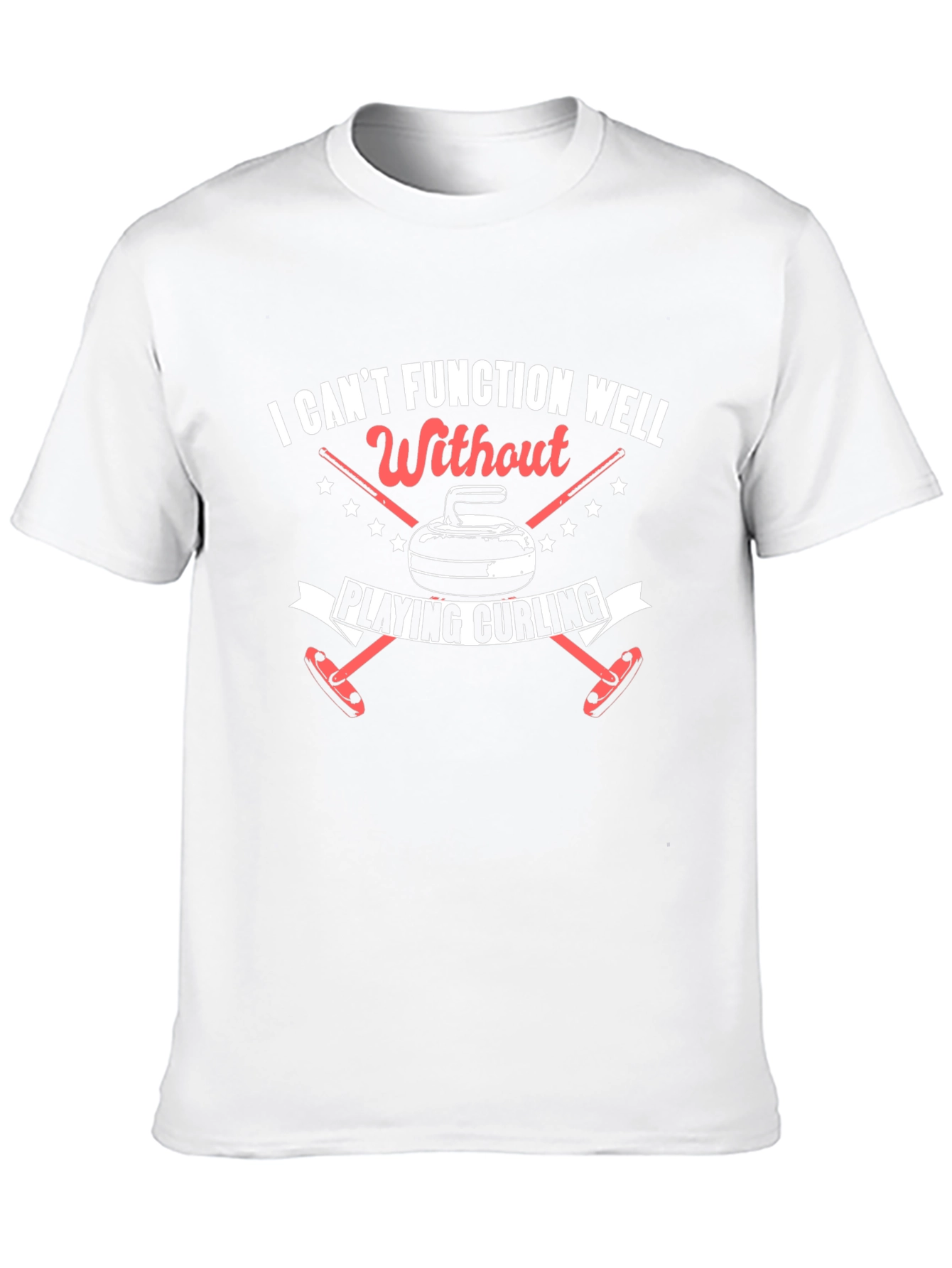 Curling Fan T-Shirt: Cant Function Without Curling