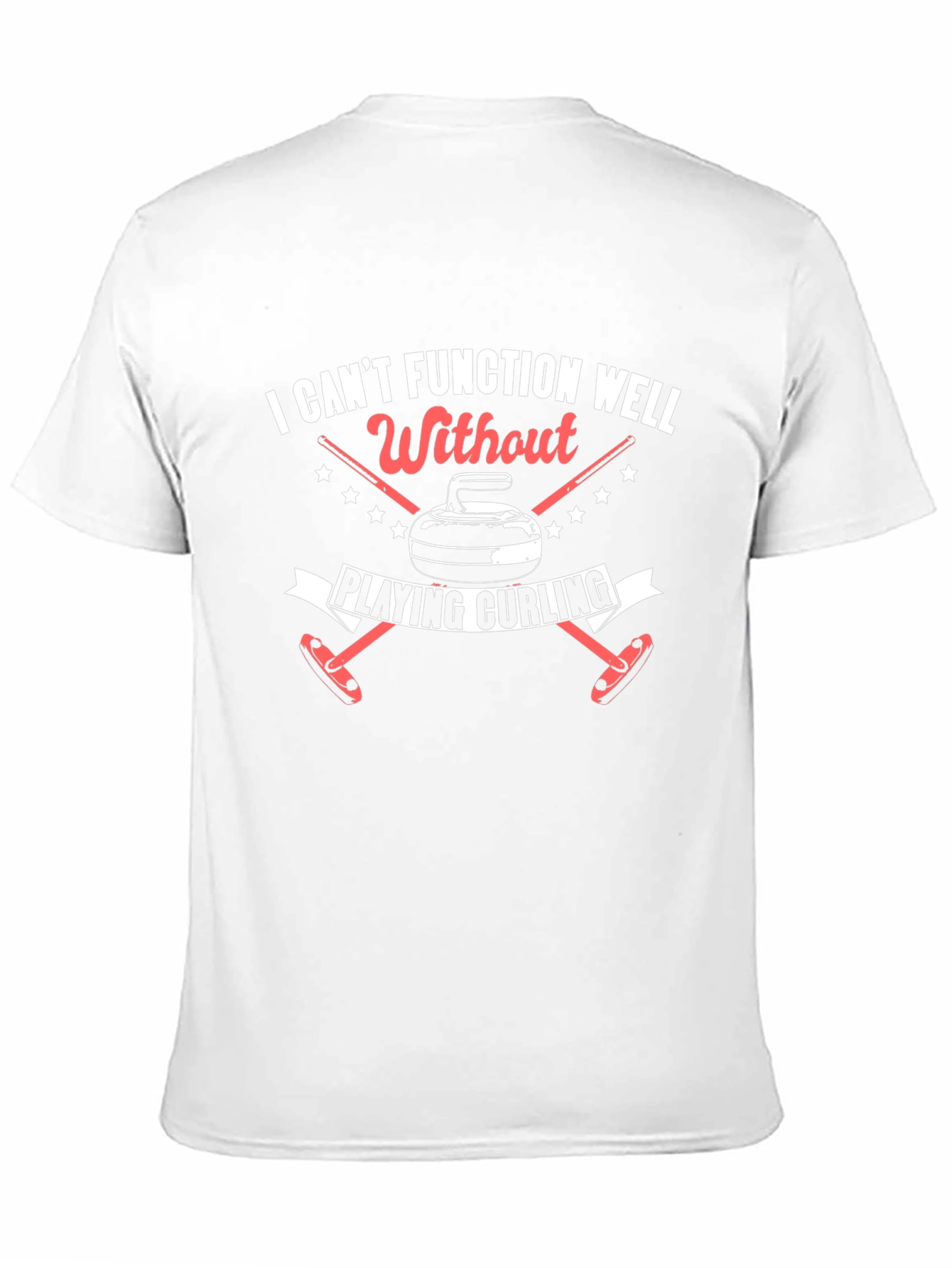 Curling Fan T-Shirt: Cant Function Without Curling