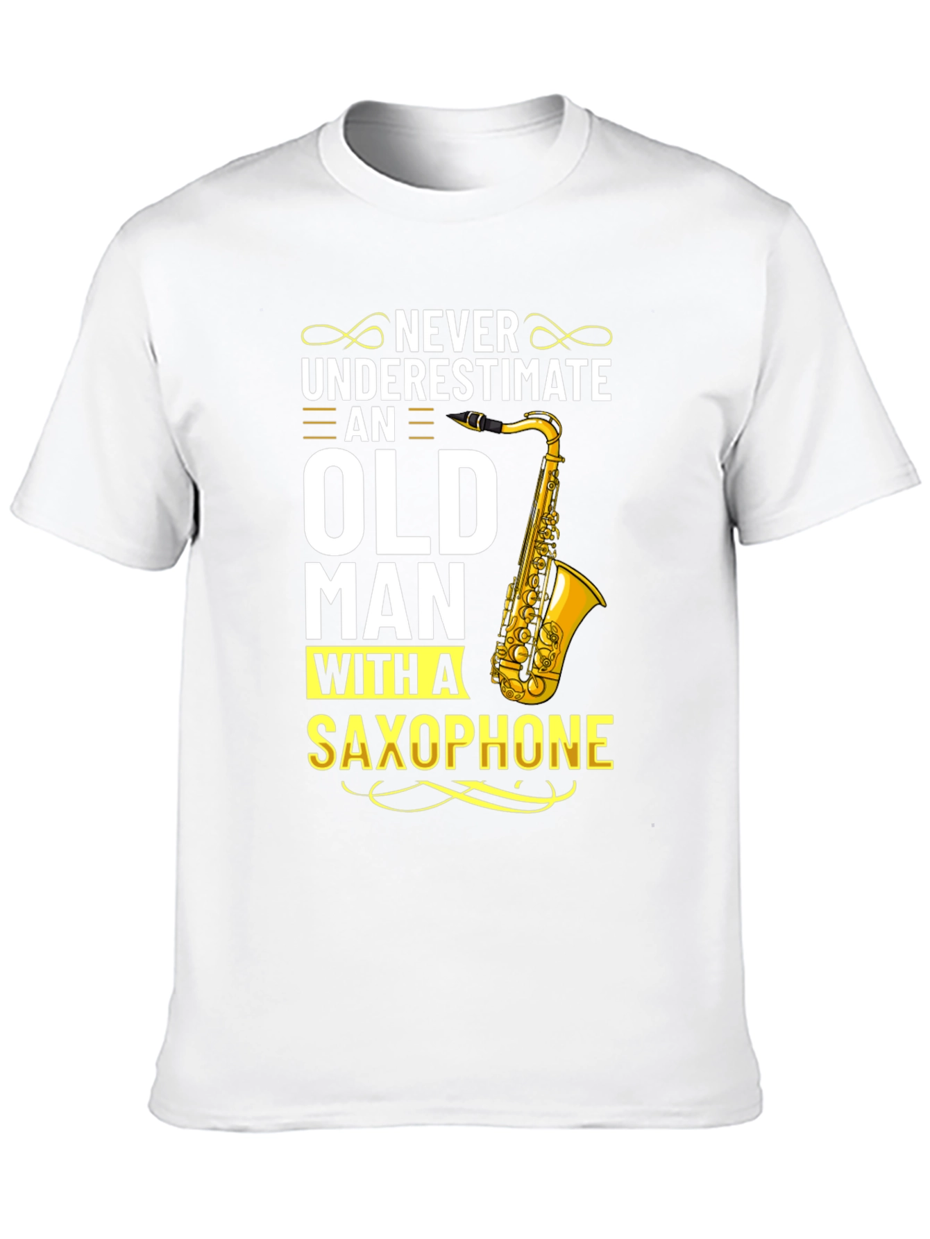 Never Underestimate Old Man With Saxophone T-Shirt