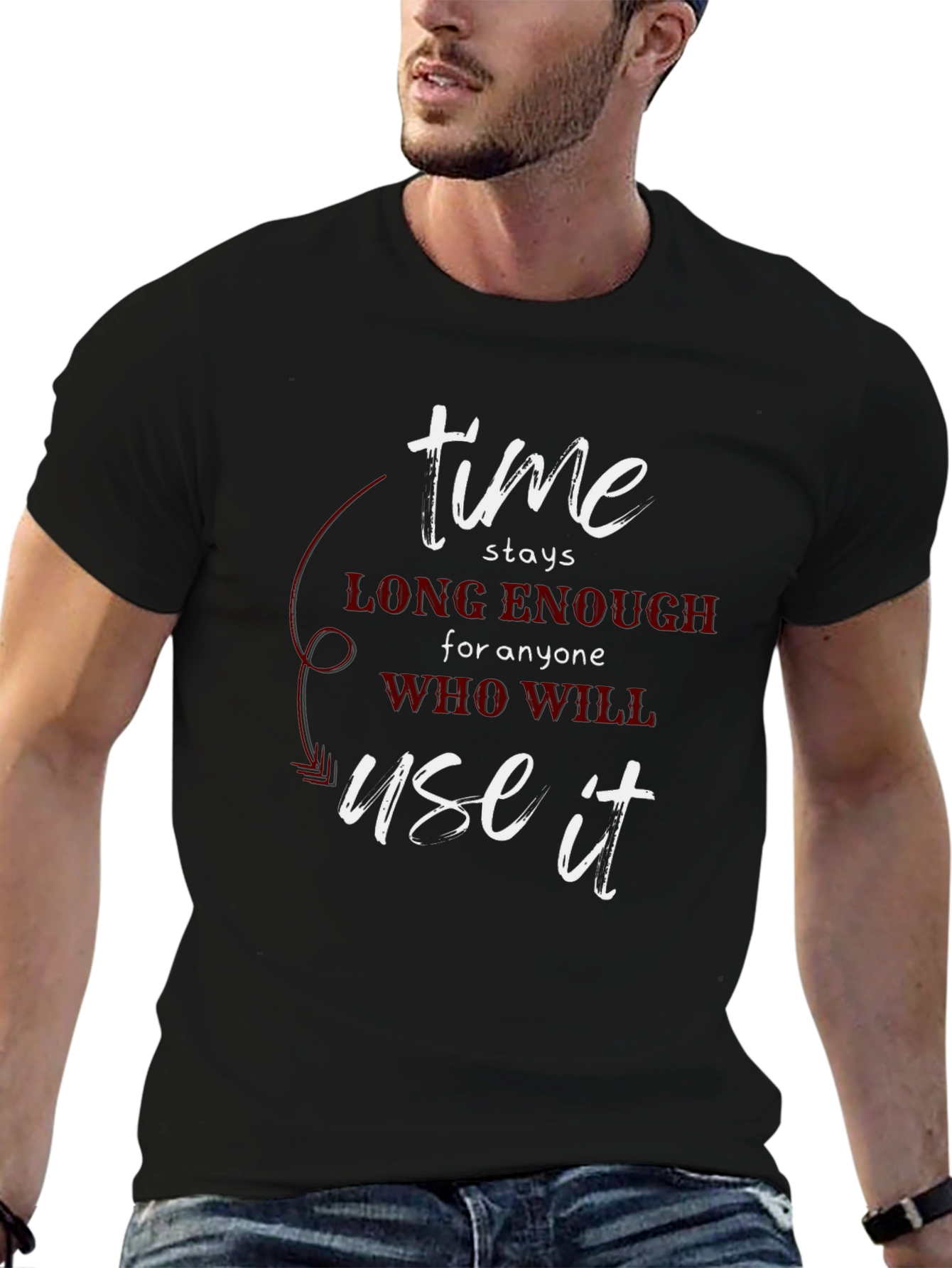 Time Stays Enough T-Shirt - Motivational Tee