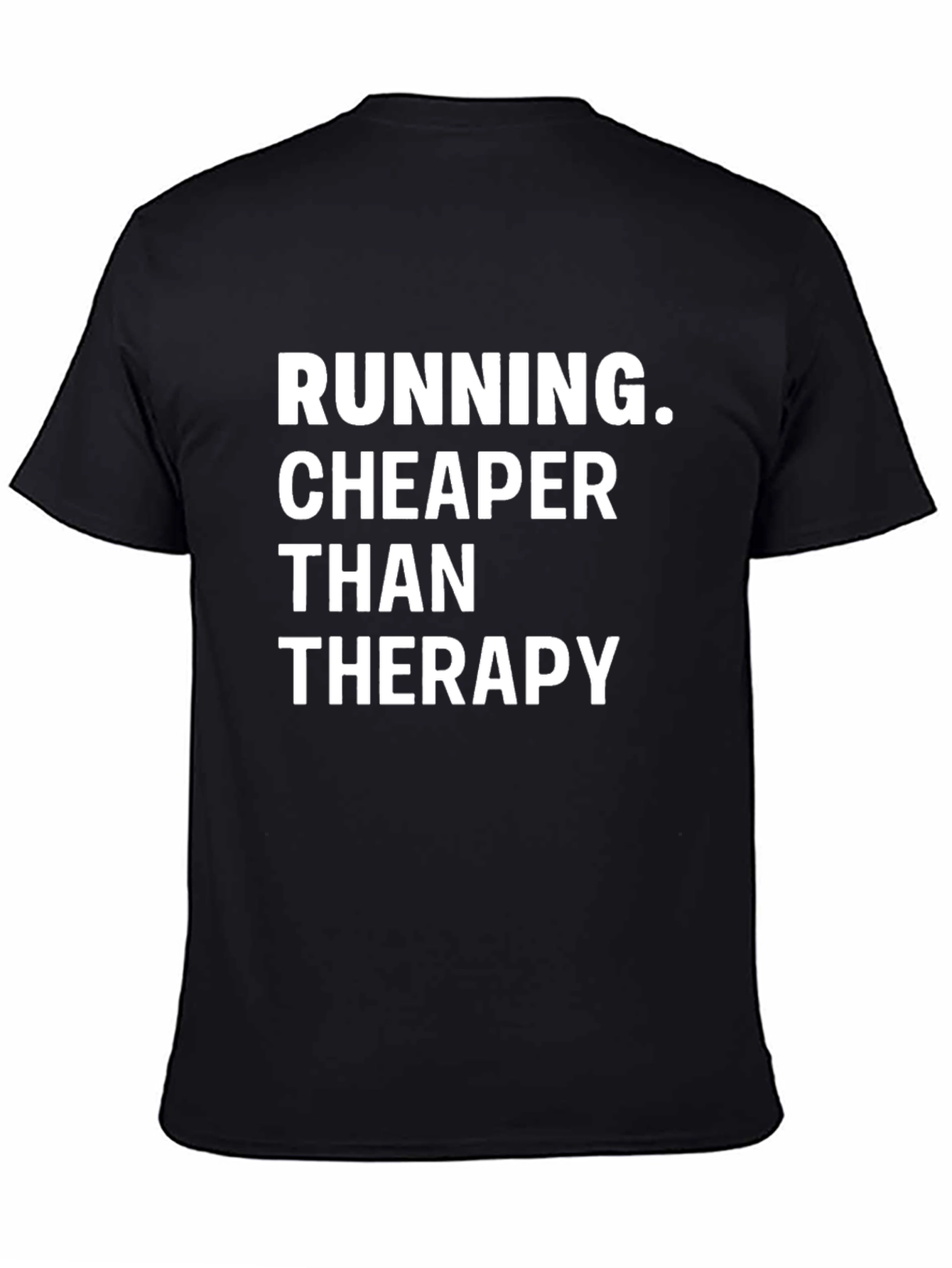 Running Cheaper Than Therapy Graphic Tee