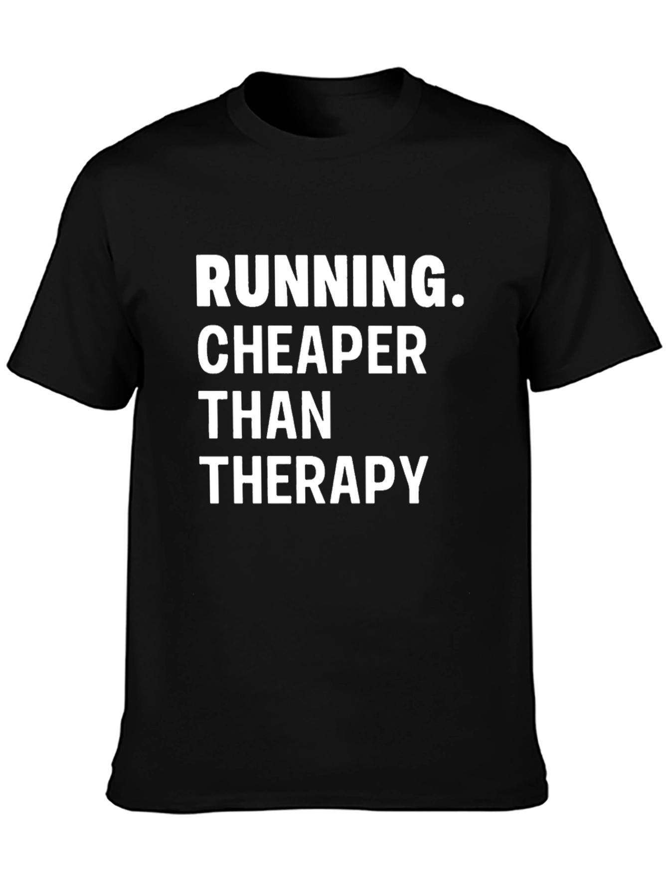 Running Cheaper Than Therapy Graphic Tee