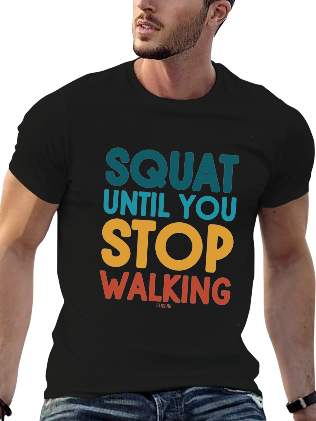 Squat Until You Stop Walking Funny T-Shirt