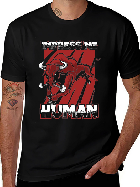 Impress Me Human Graphic Tee